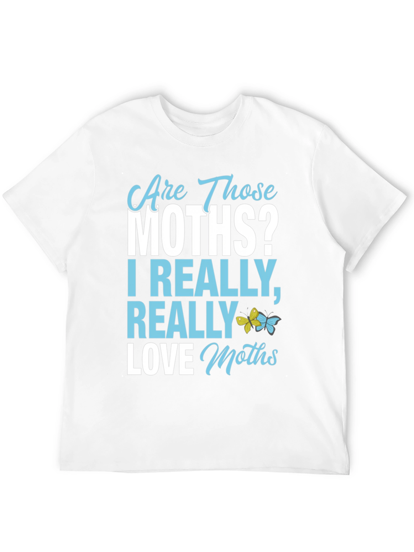 Black Are Those Moths T-Shirt - Funny Insect Lover Tee view 12