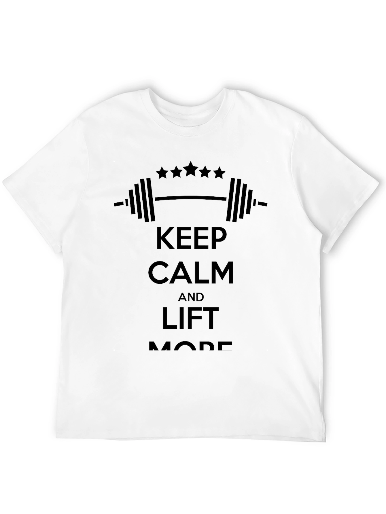 Black Keep Calm and Lift More Black T-Shirt view 12