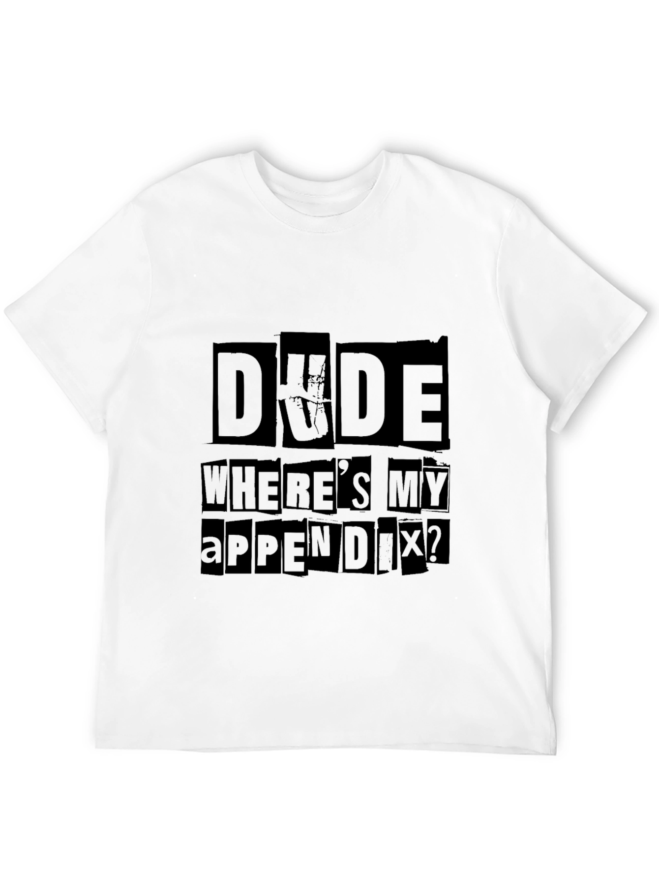 Black Dude Where's My Appendix Funny Graphic Tee view 12