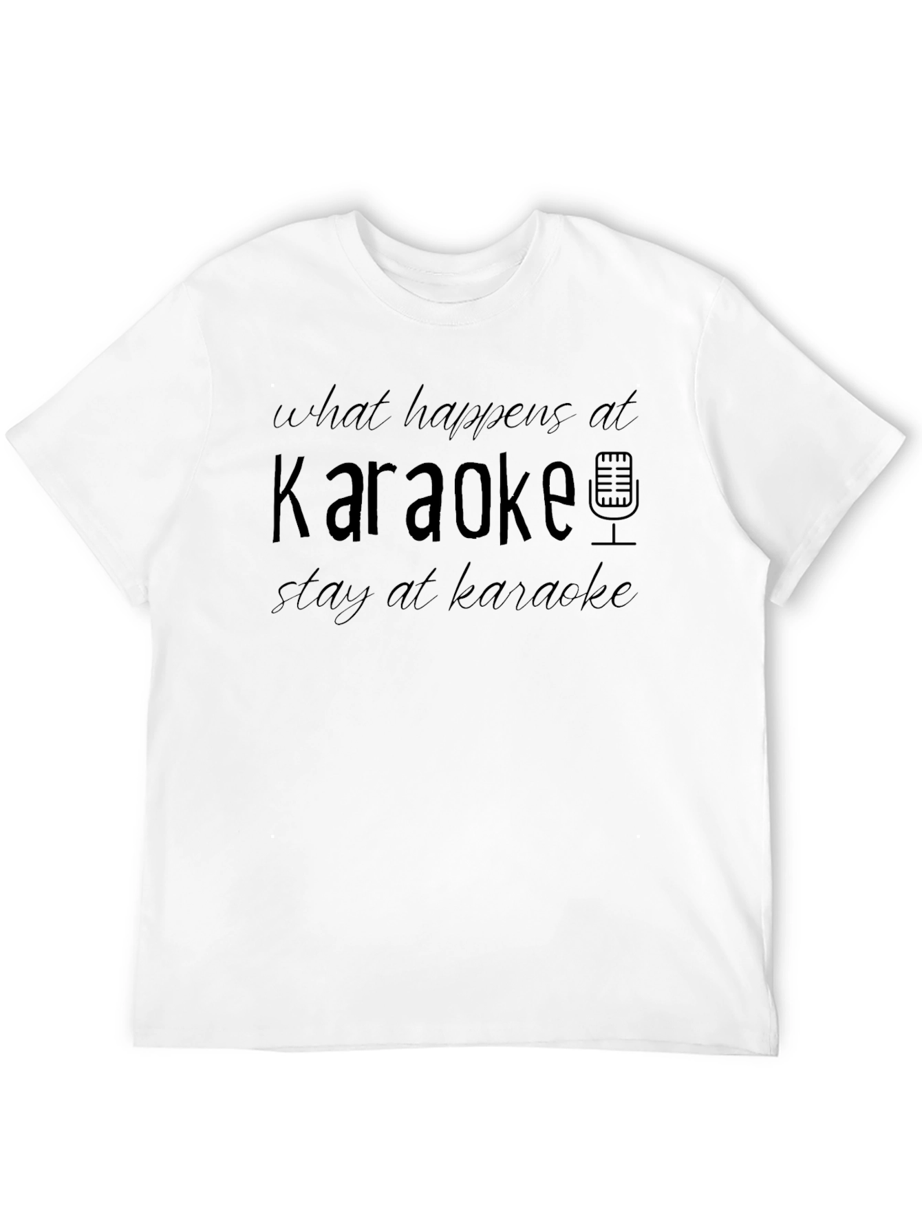 Black Karaoke T-Shirt - What Happens at Karaoke Stays! view 12