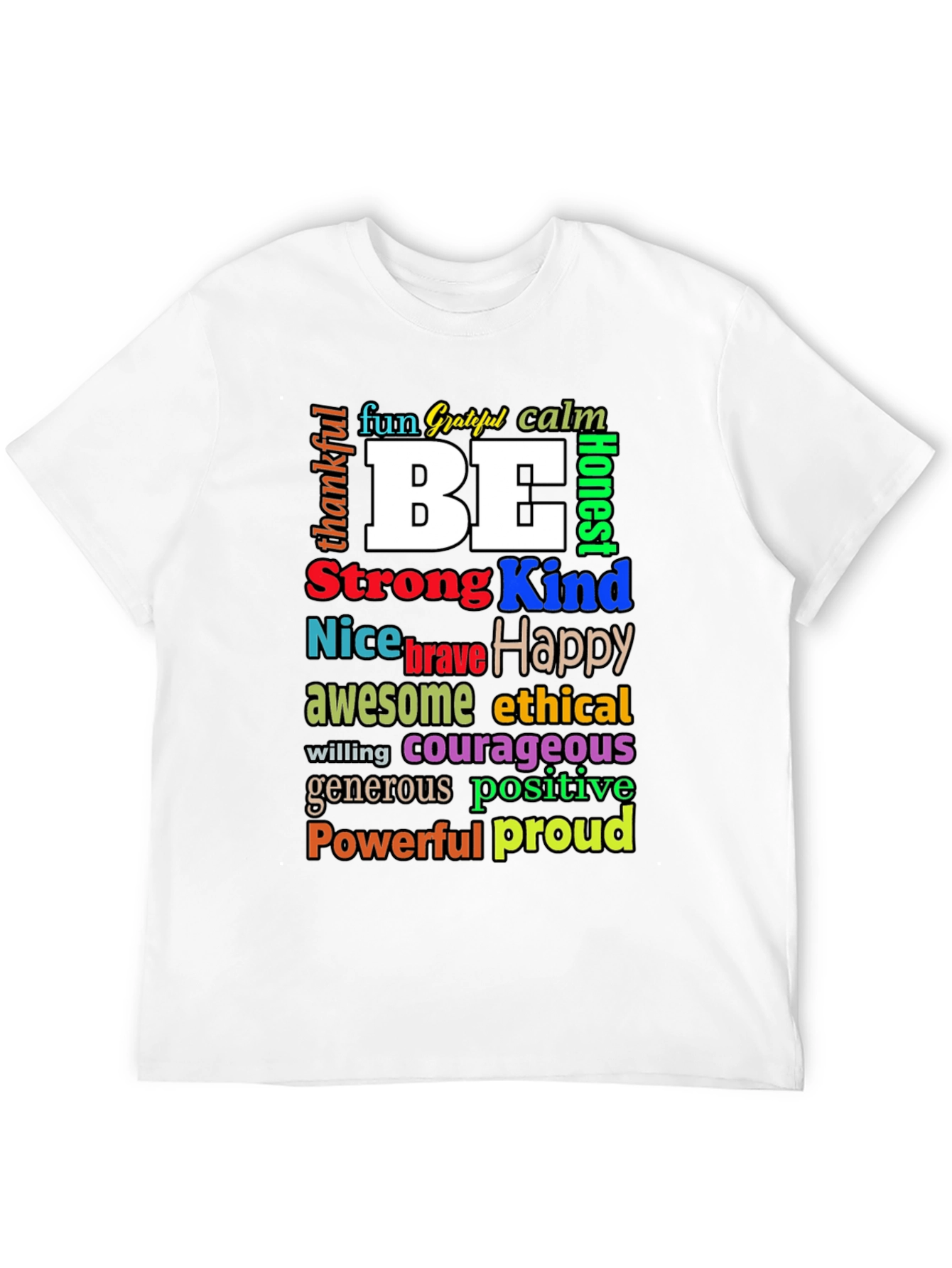 Black Inspirational Word Art T-Shirt - Be Kind, Happy, Strong view 12