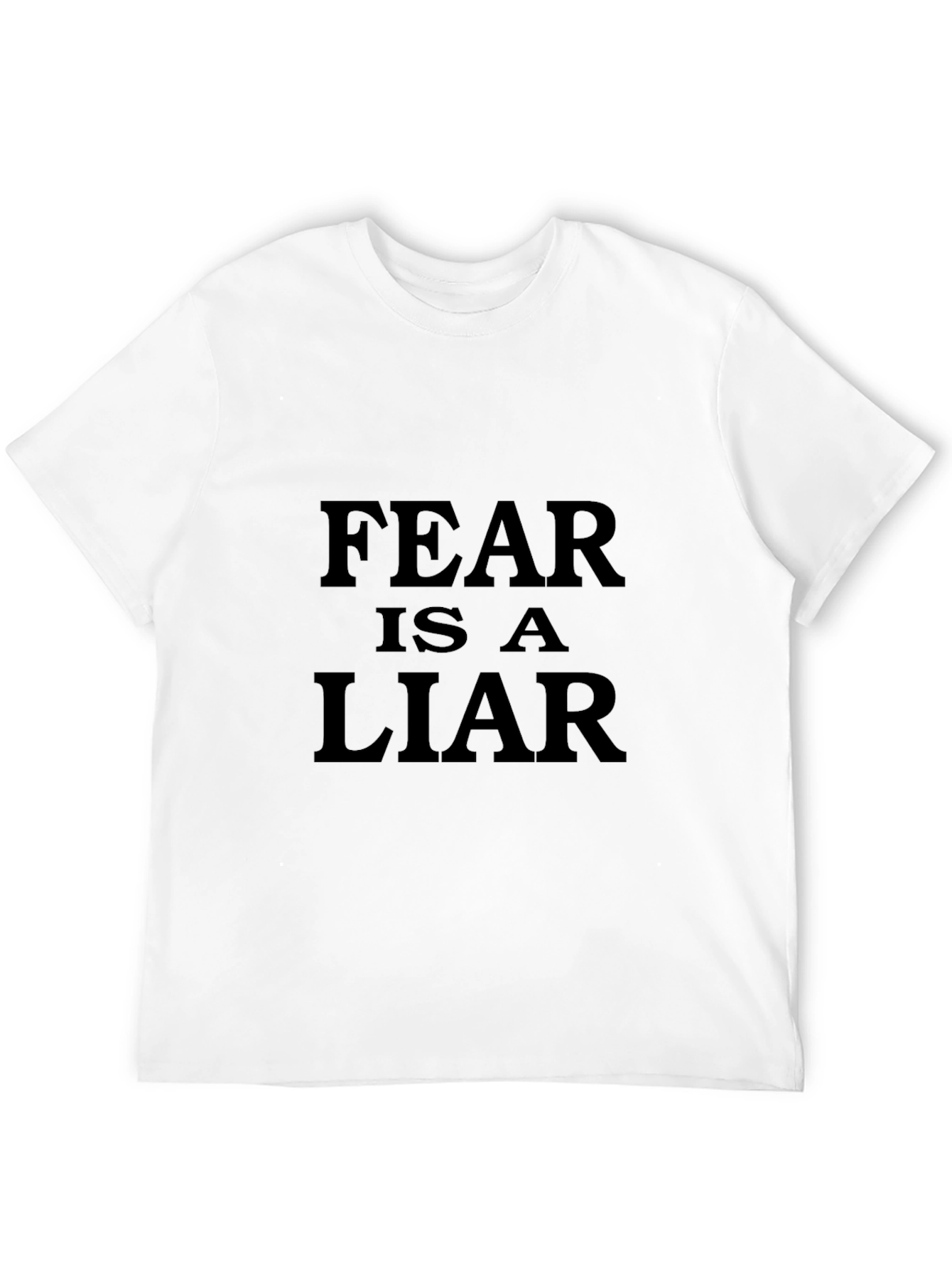 Black Fear Is A Liar - Black T-Shirt view 12