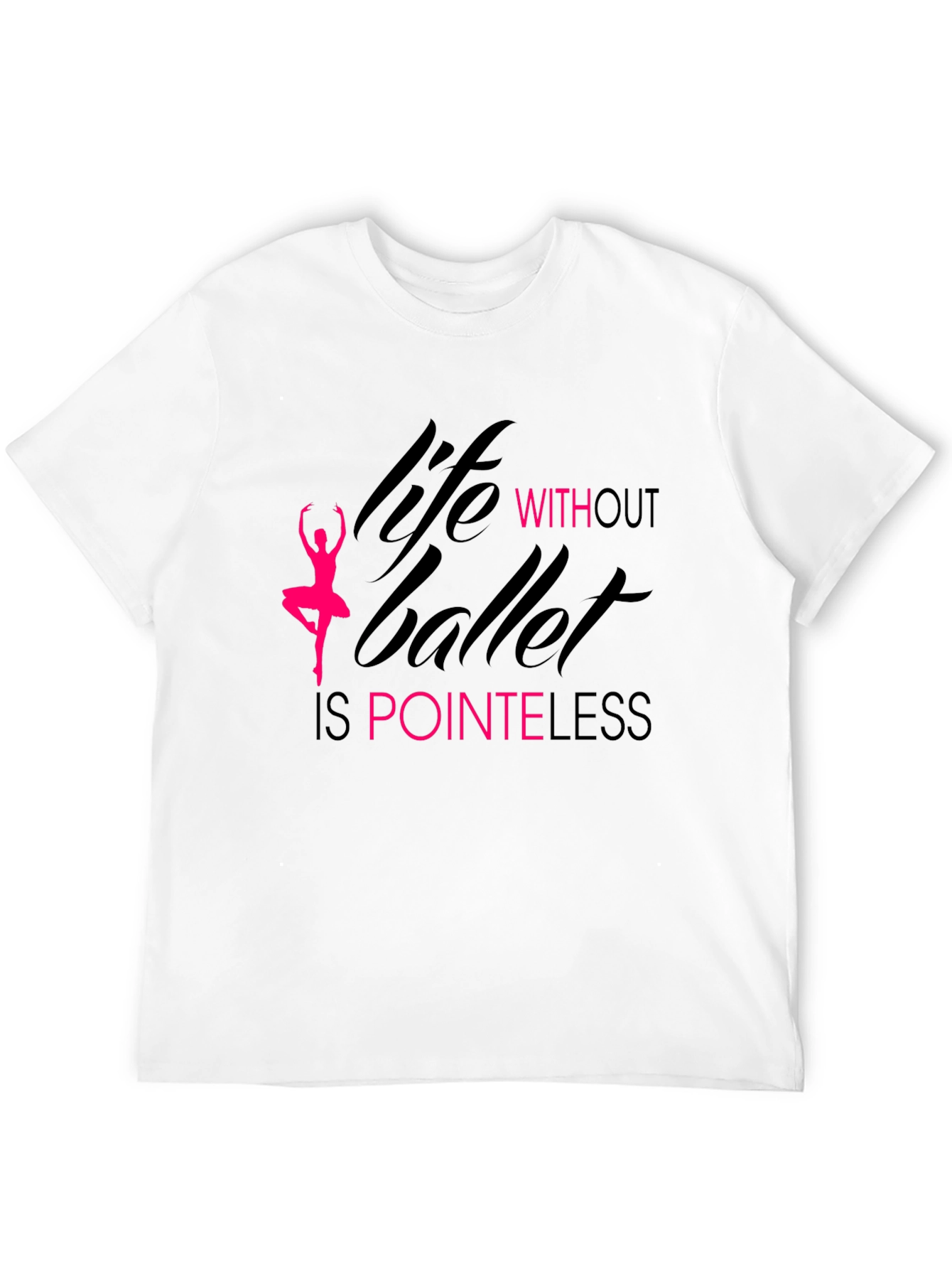 Black Life Without Ballet Is Pointeless T-Shirt view 12