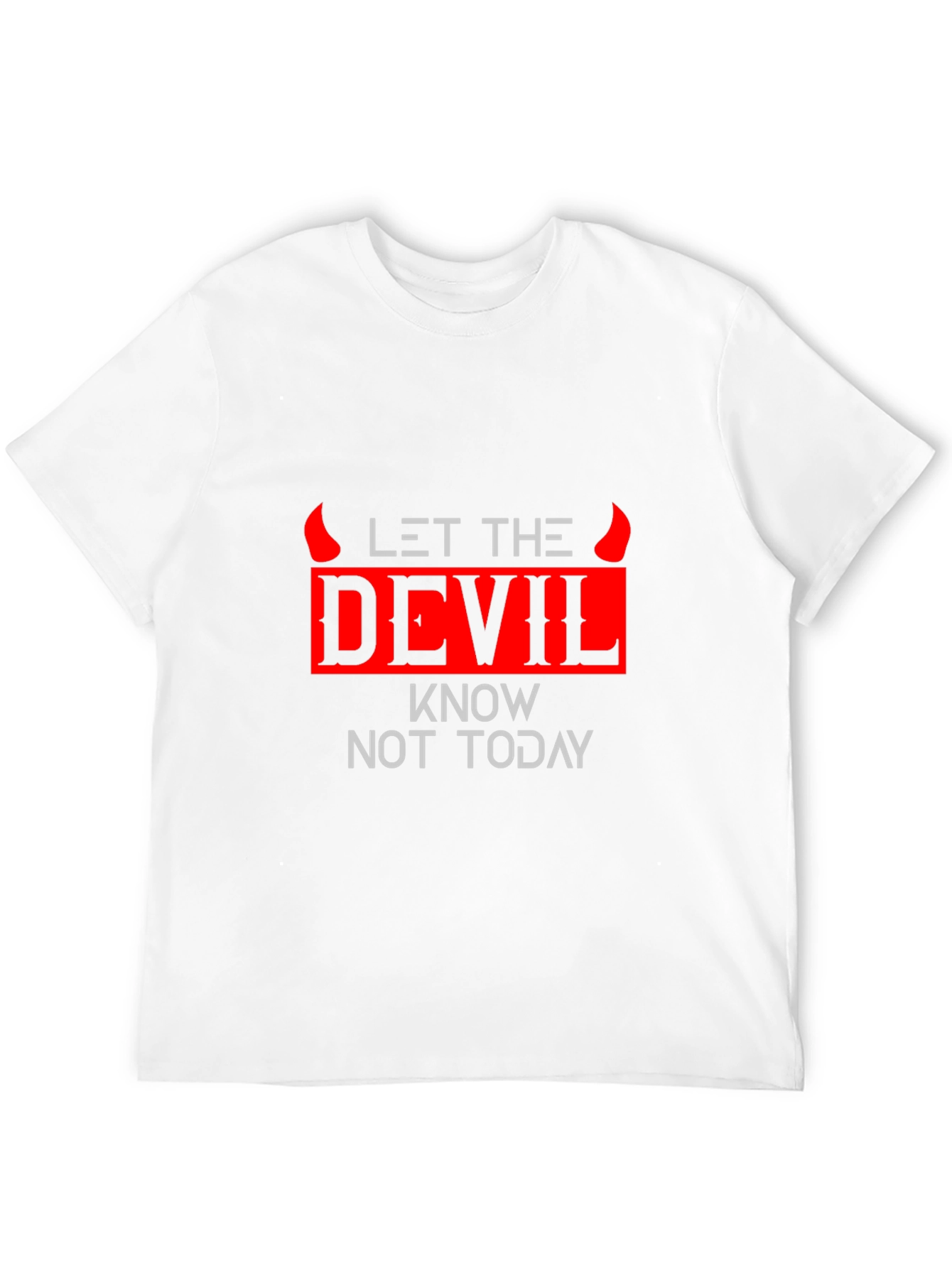 Black Let The Devil Know Not Today Graphic Tee view 12