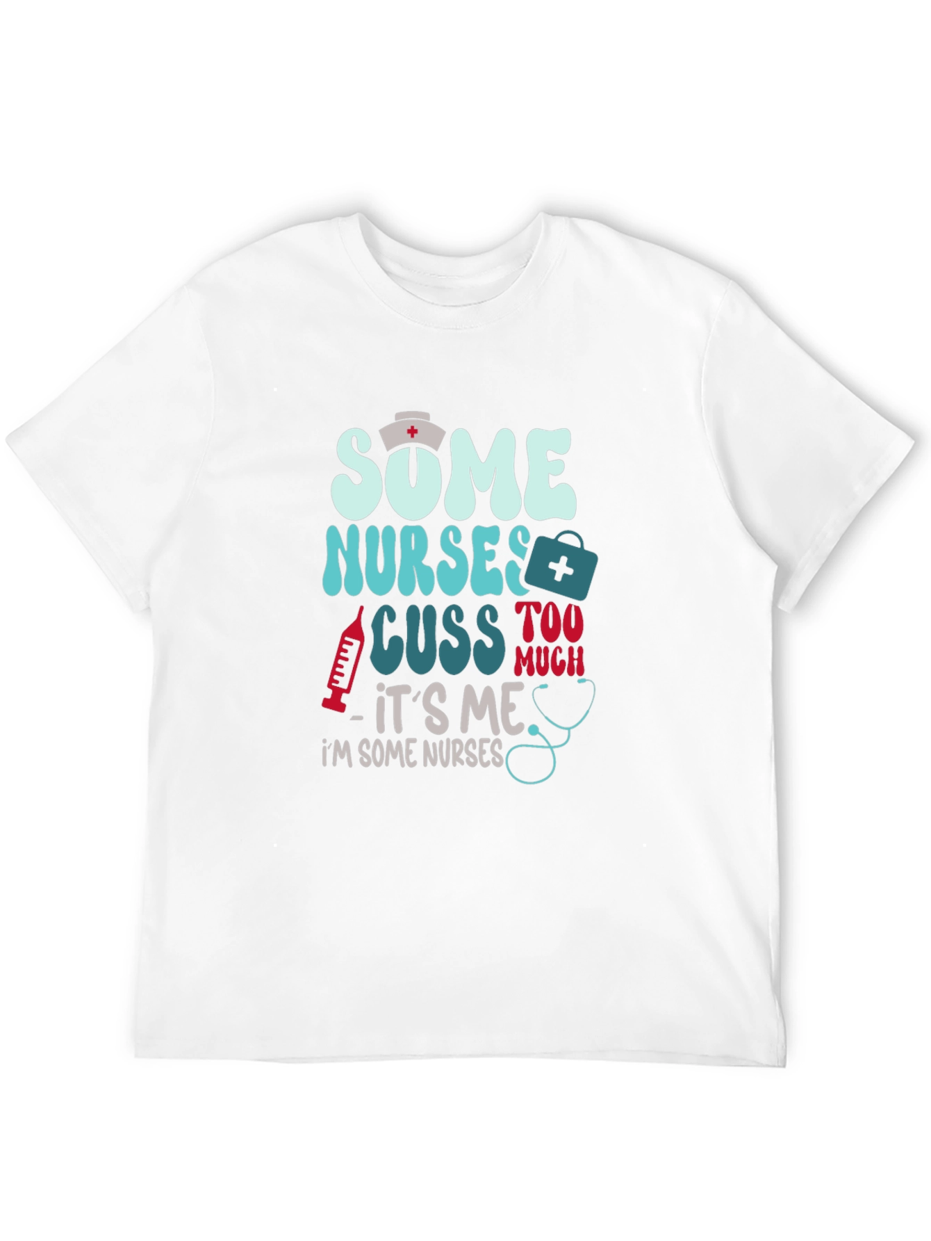 Black Some Nurses Cuss T-Shirt - Funny Nurse Tee view 12