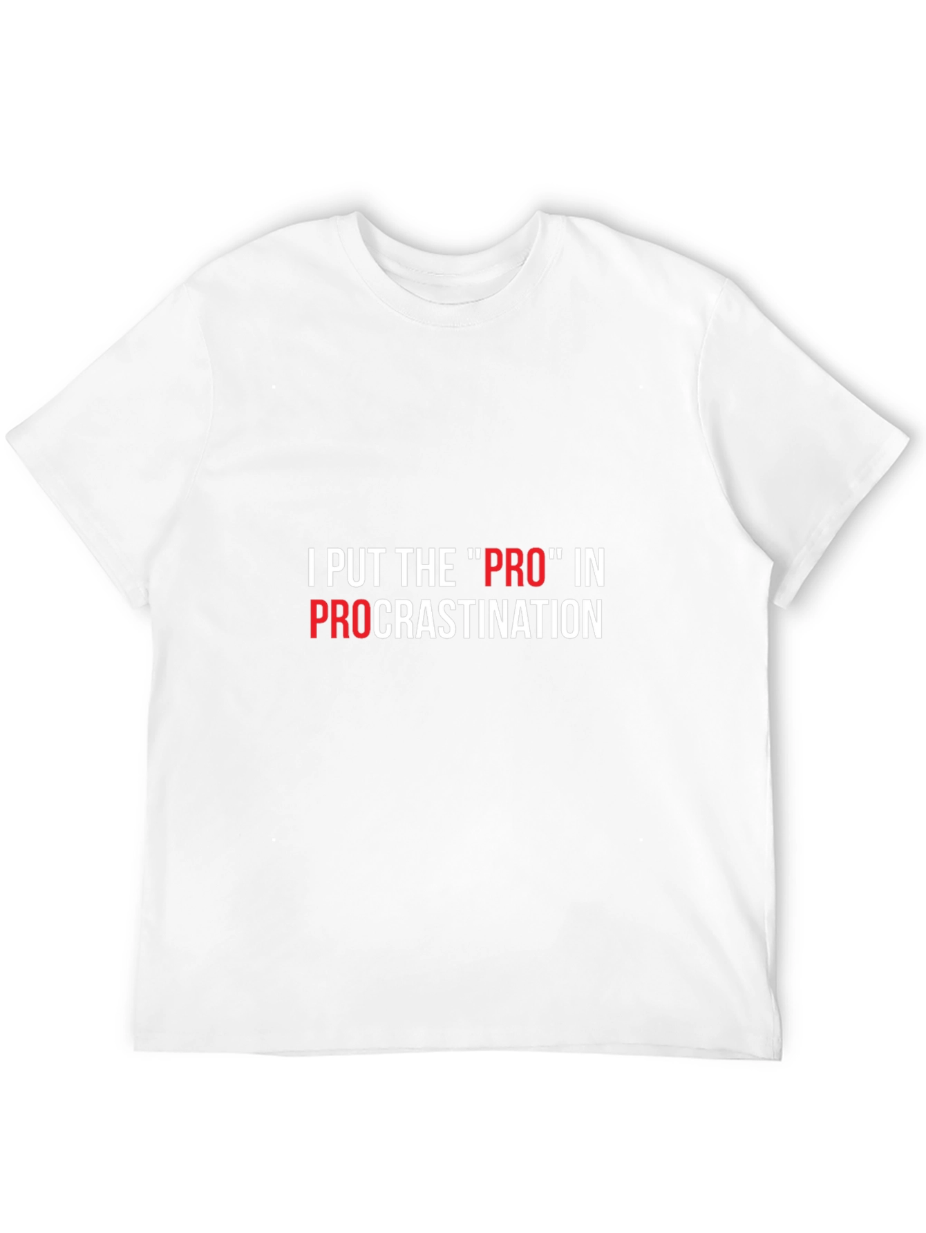 Black Procrastination Humor T-Shirt: "PRO" in Procrastination view 12