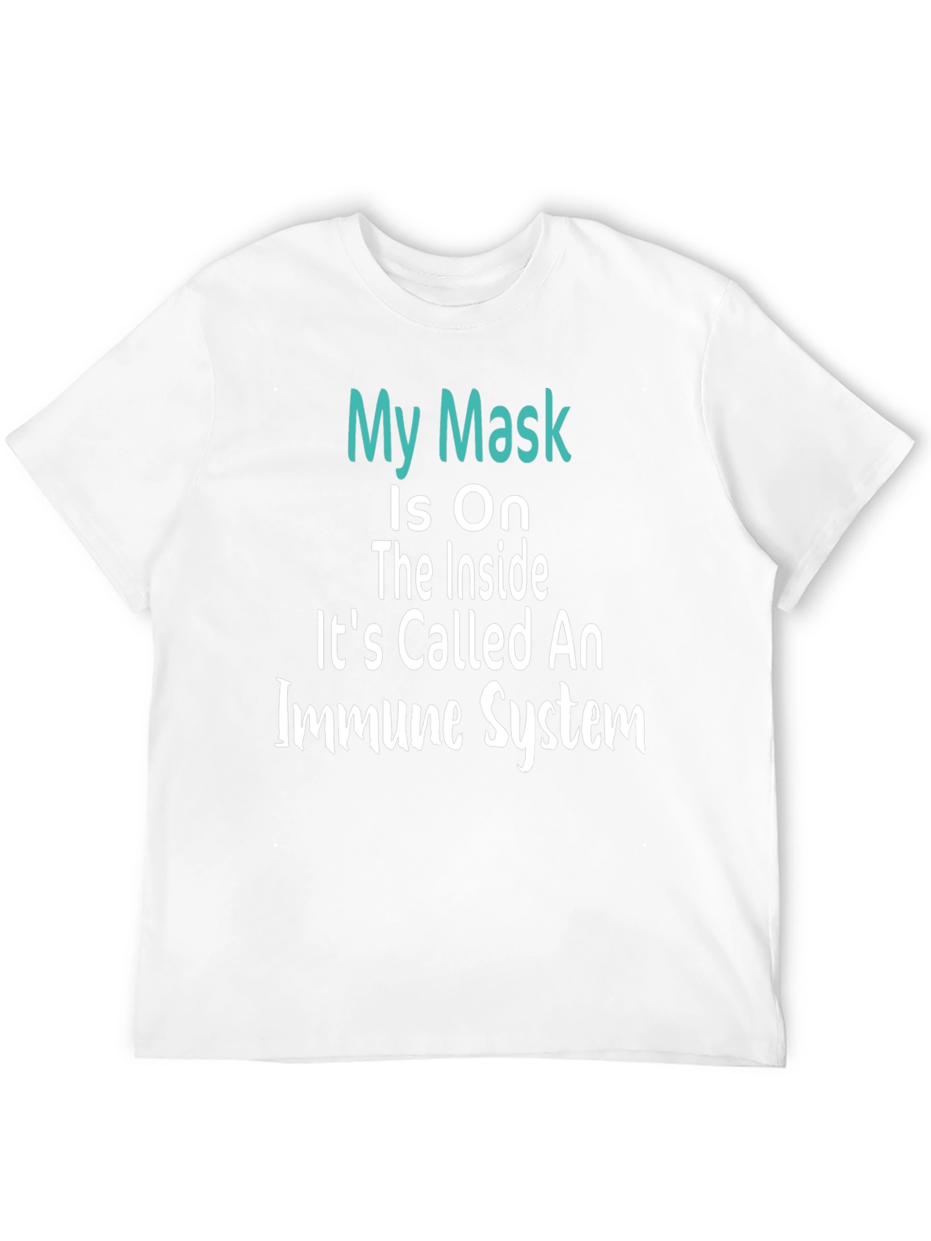 Black My Mask is On Immune System T-Shirt view 12