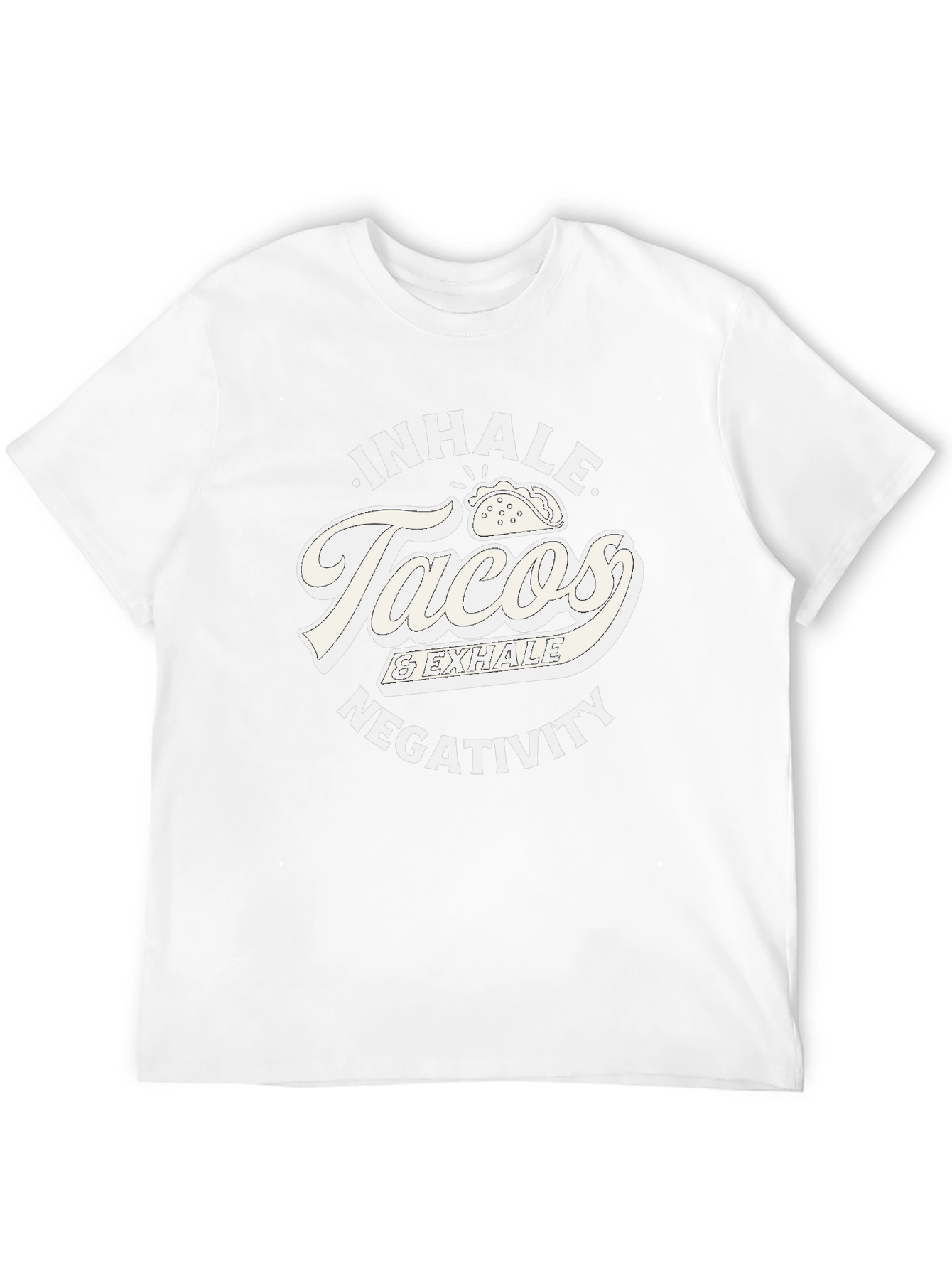 Black Inhale Tacos Exhale Negativity T-Shirt view 12