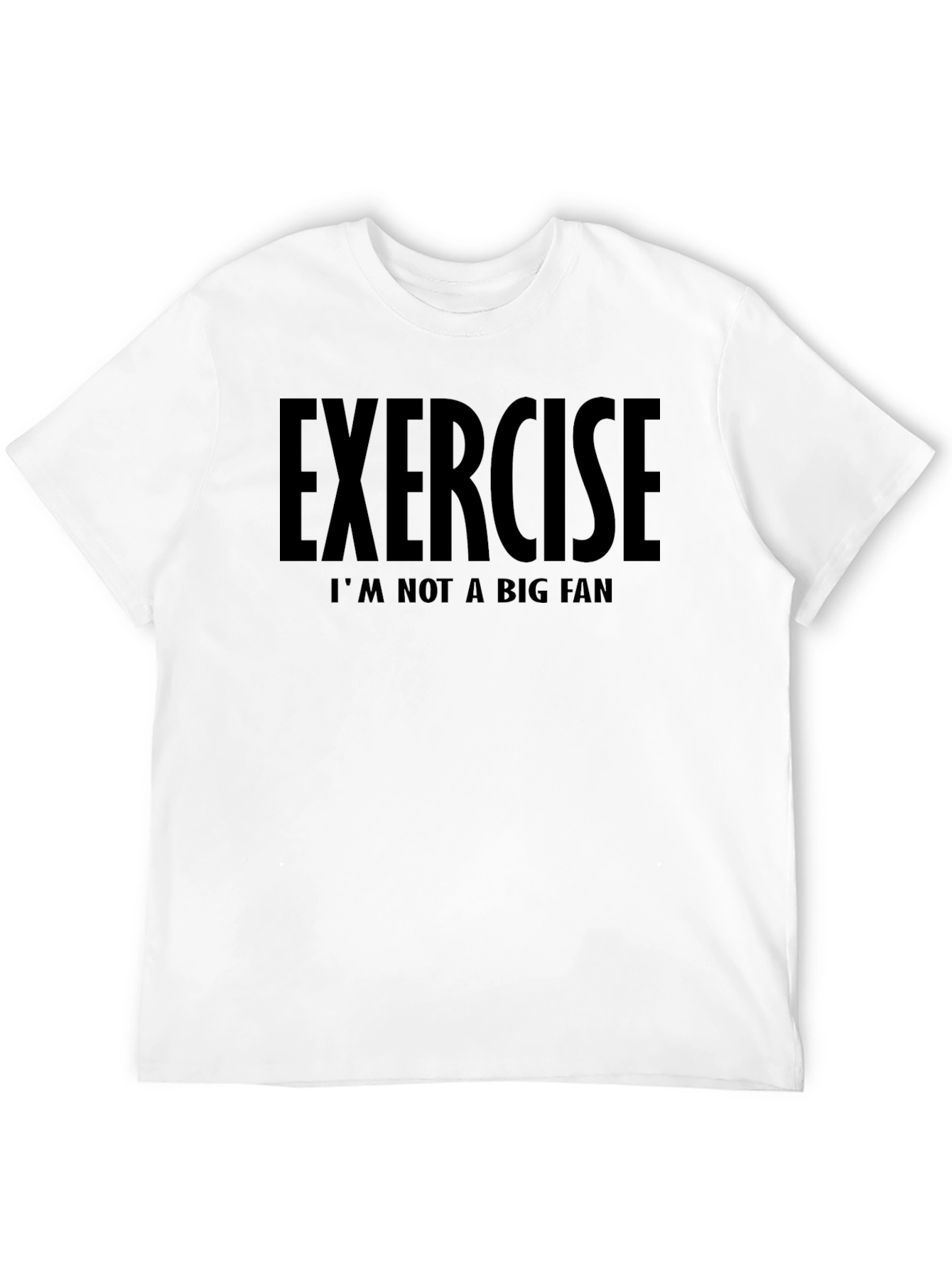 Black Exercise I'm Not A Big Fan T-Shirt view 12