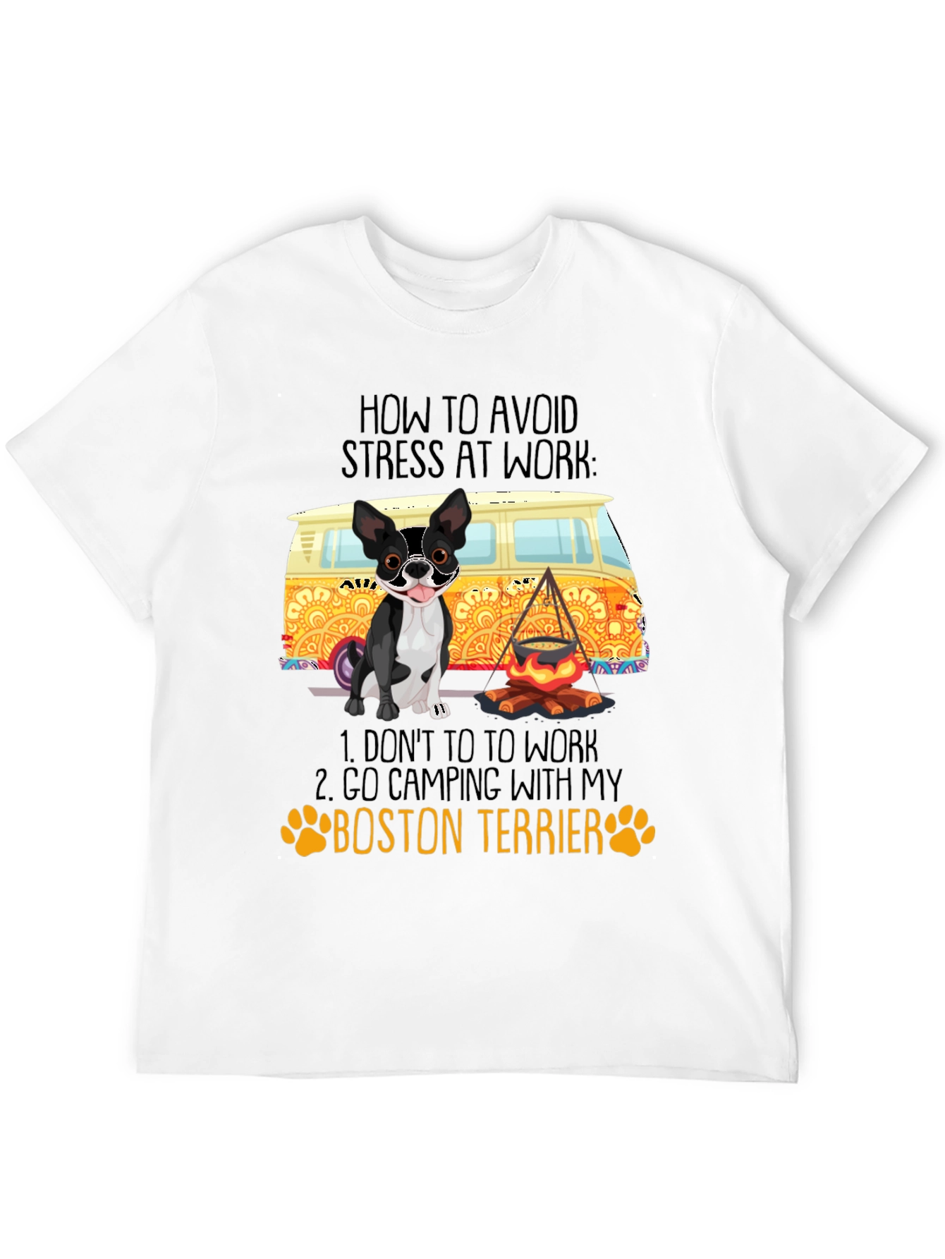 Black Boston Terrier Camping Graphic Tee - Avoid Stress at Work view 12
