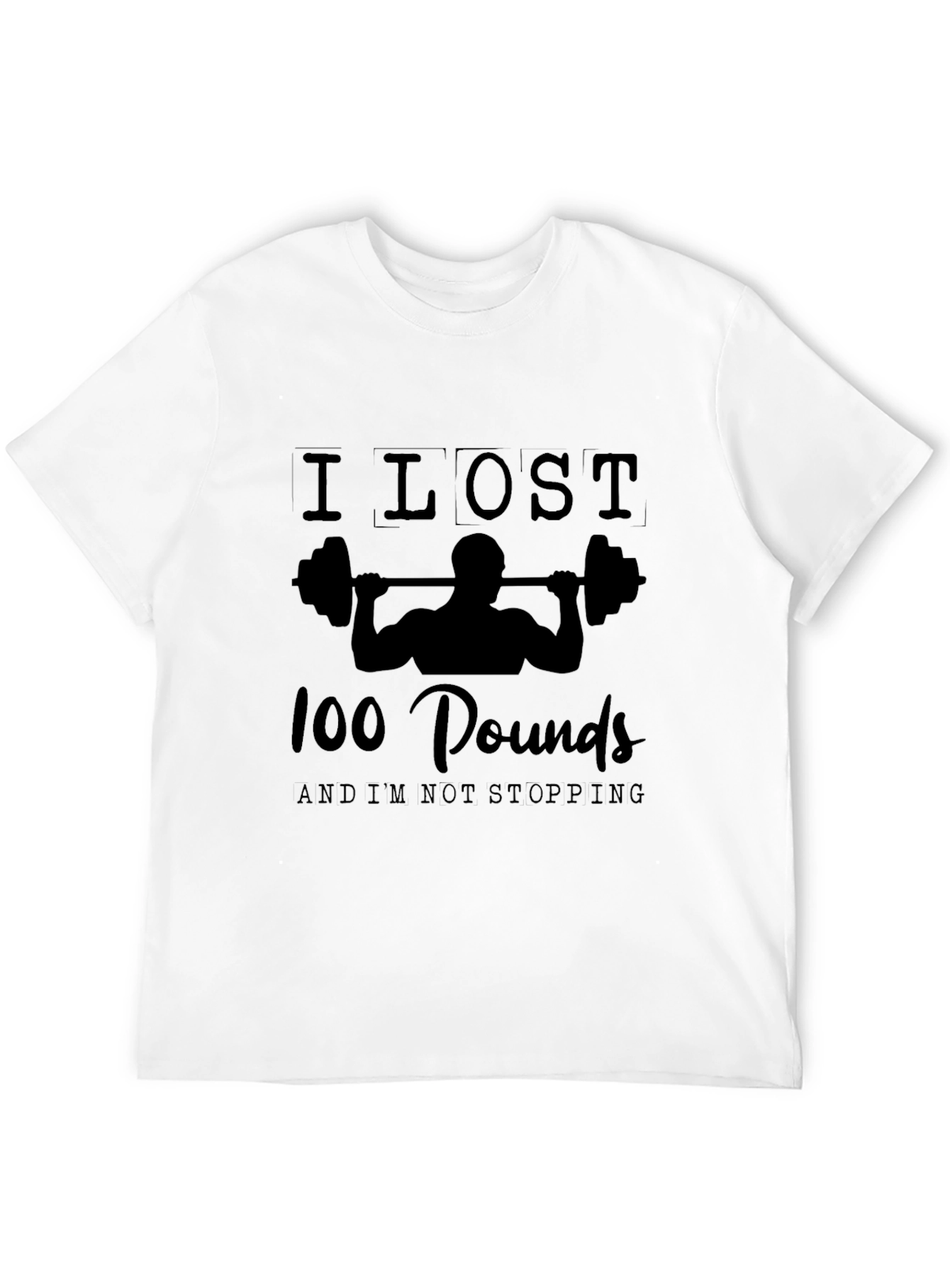 Black I Lost 100 Pounds Gym Workout Motivation T-Shirt view 12