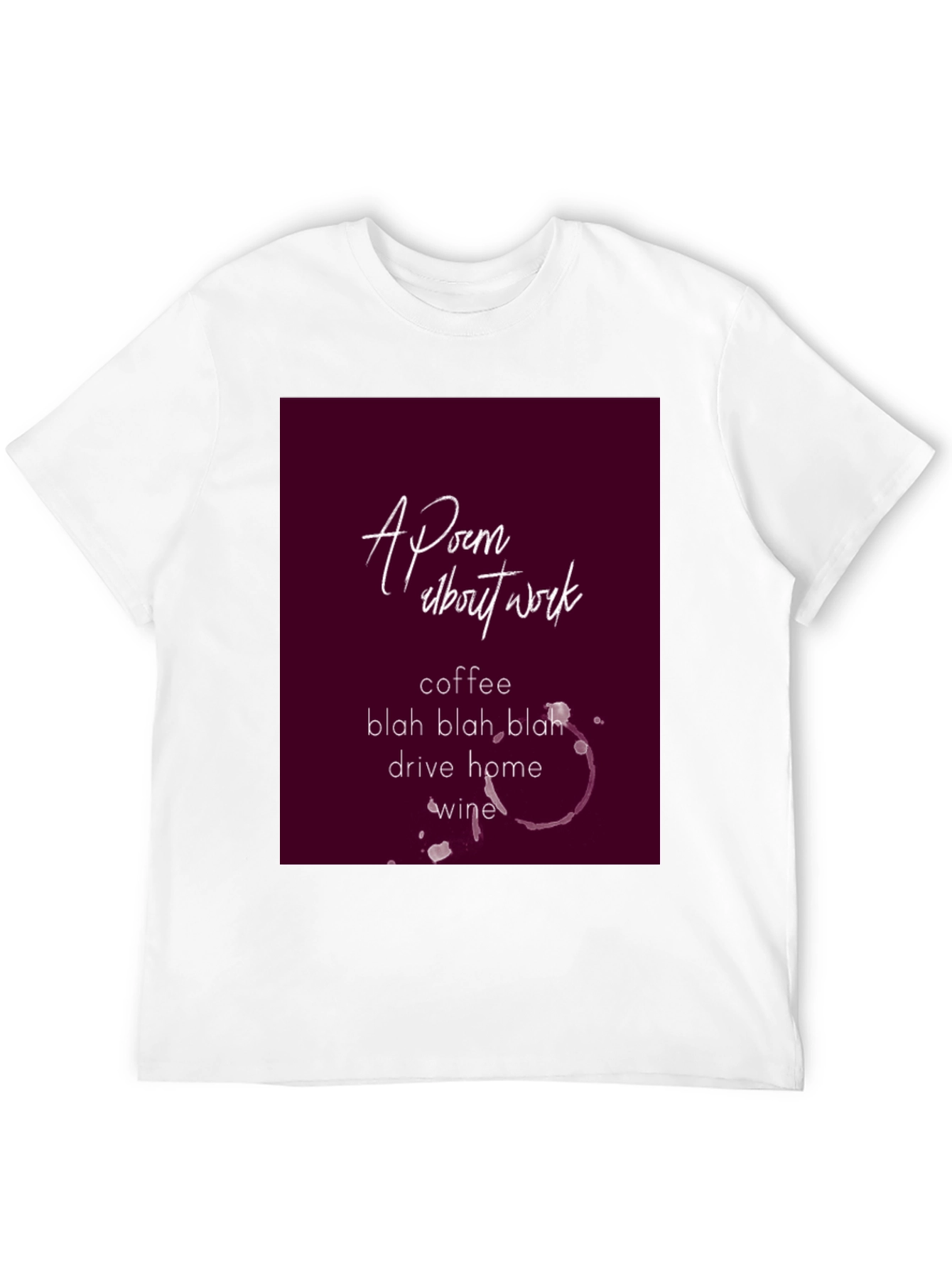 Black Poem About Work Graphic Tee - Coffee, Wine, Sarcasm view 12