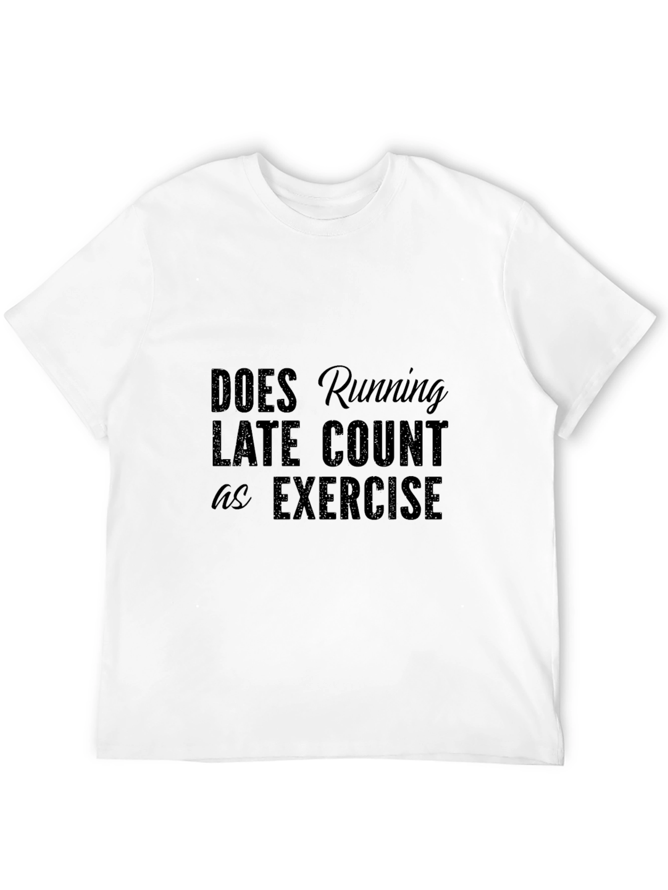 Black Running Late T-Shirt - Funny Exercise Tee view 12