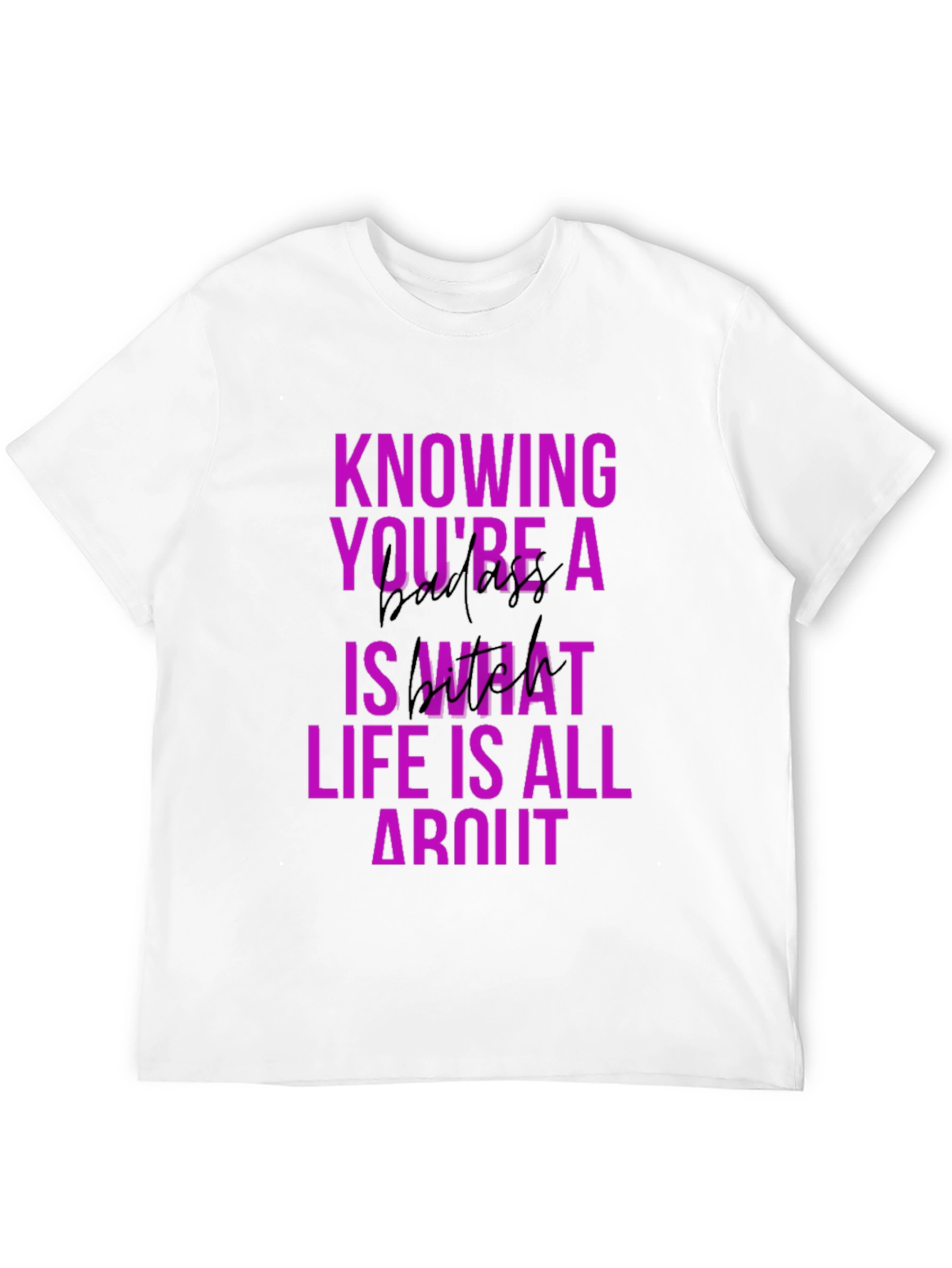 Black Knowing You're a Badass T-Shirt view 12