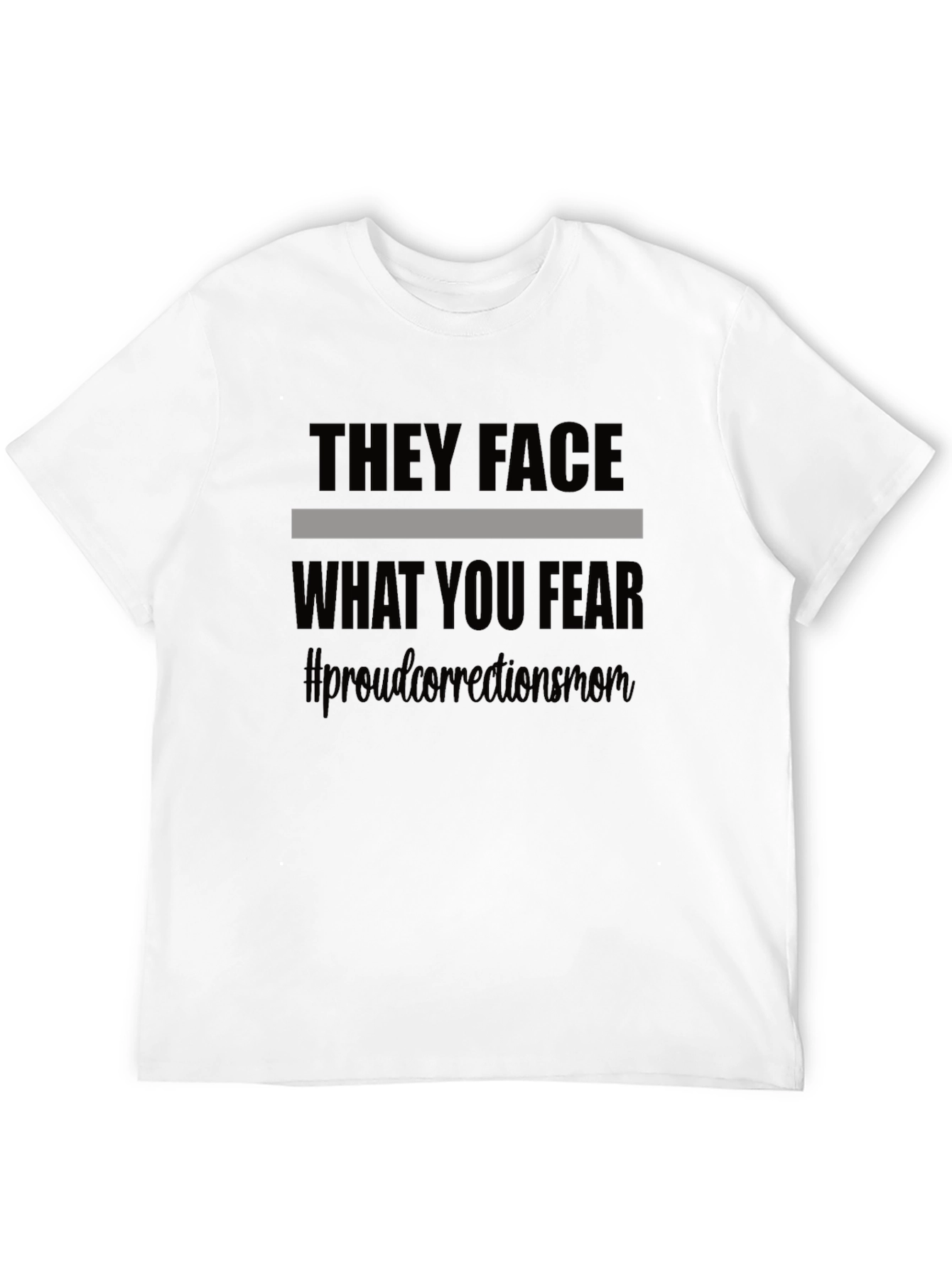 Black Corrections Officer Mom T-Shirt - They Face What You Fear view 12