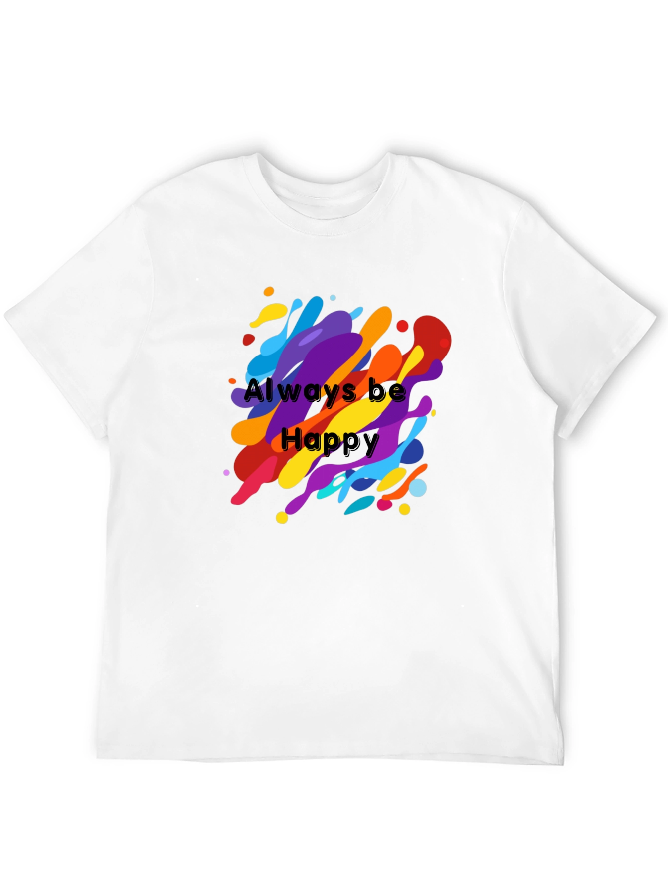 Black Always Be Happy Graphic Tee - Vibrant Color Splash view 12