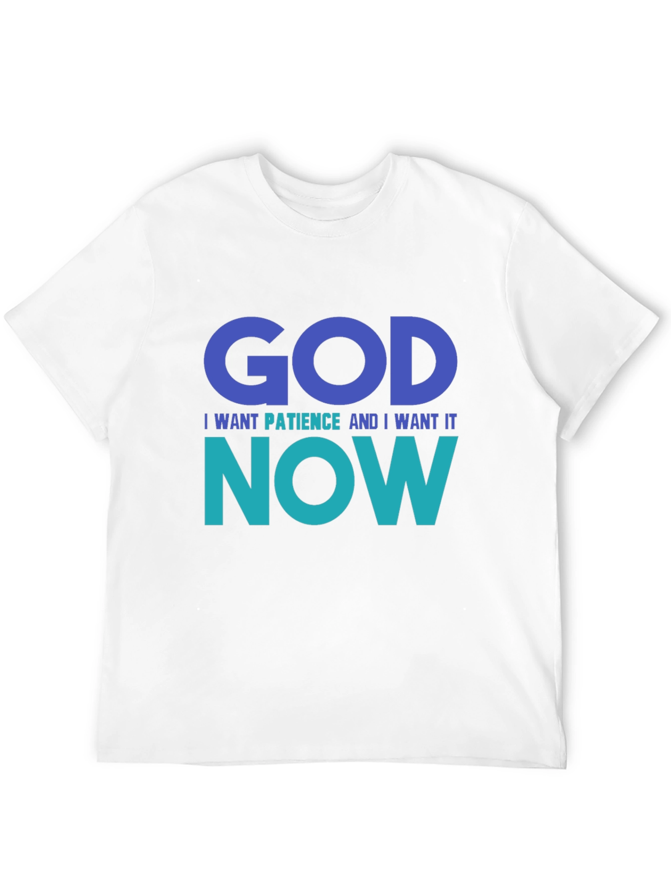 Black God I Want Patience Tee - Funny Graphic T-Shirt view 12