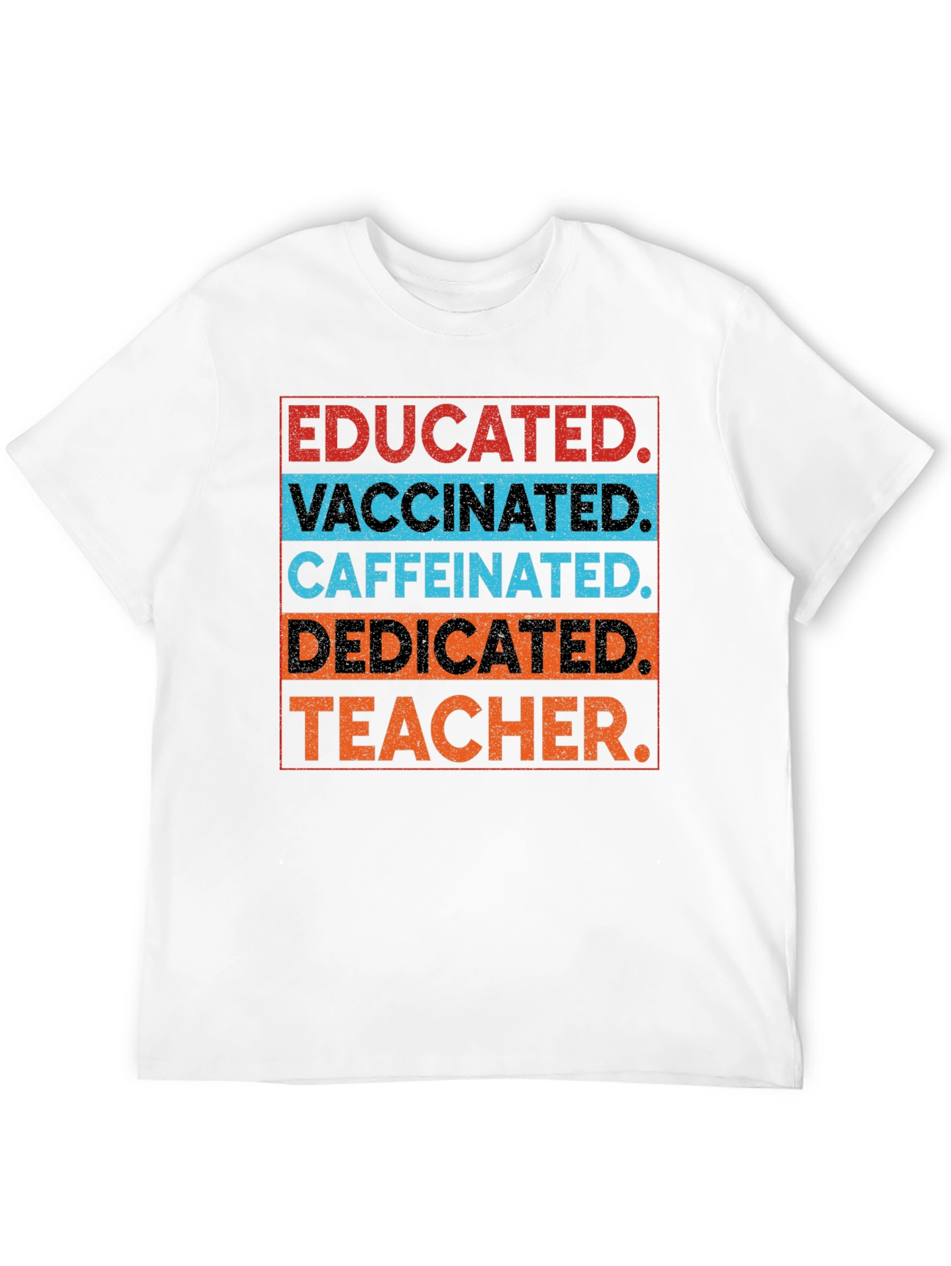 Black Educated Vaccinated Caffeinated Dedicated Teacher T-Shirt view 12