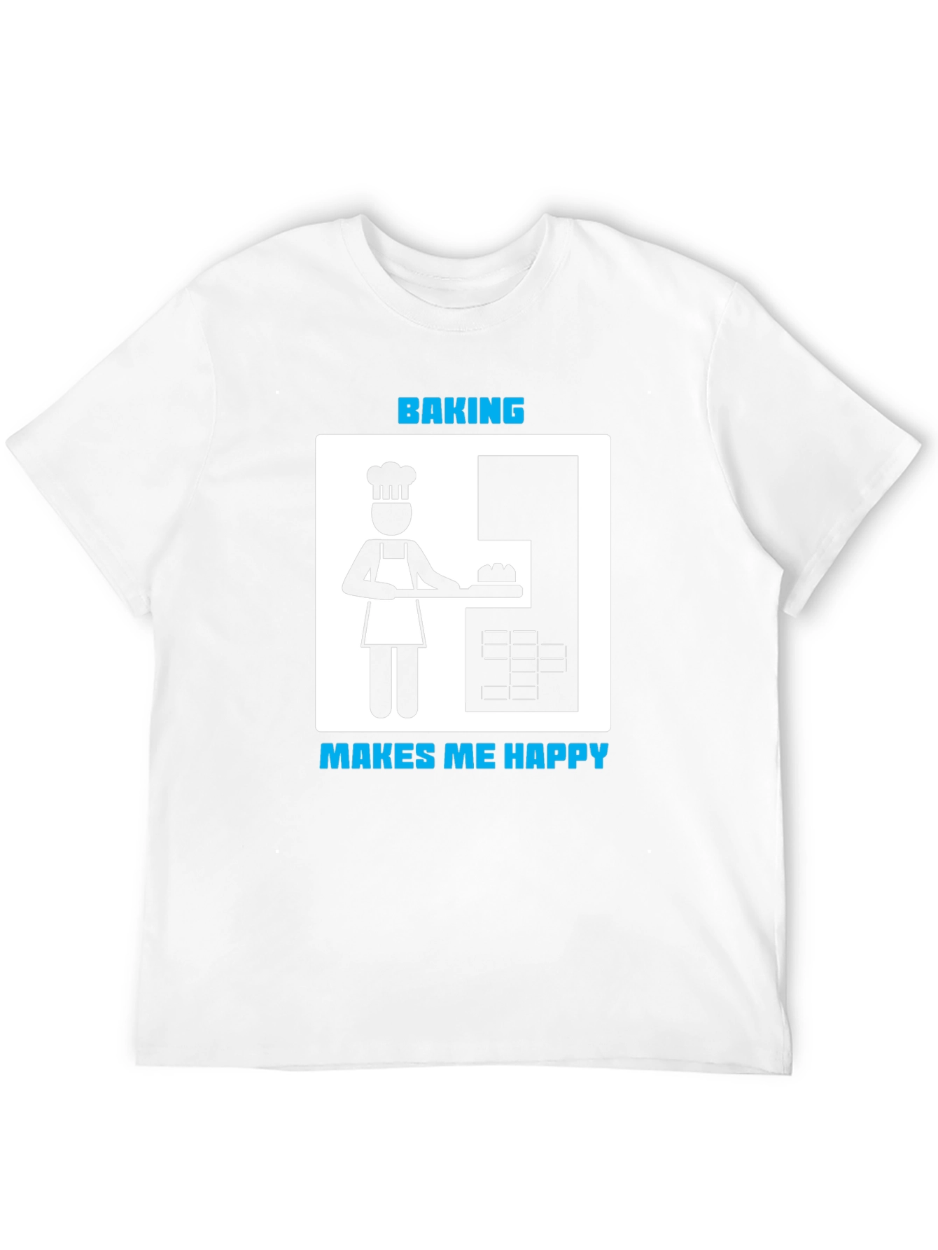 Baking Makes Me Happy T-Shirt - Funny Baker Tee - 12