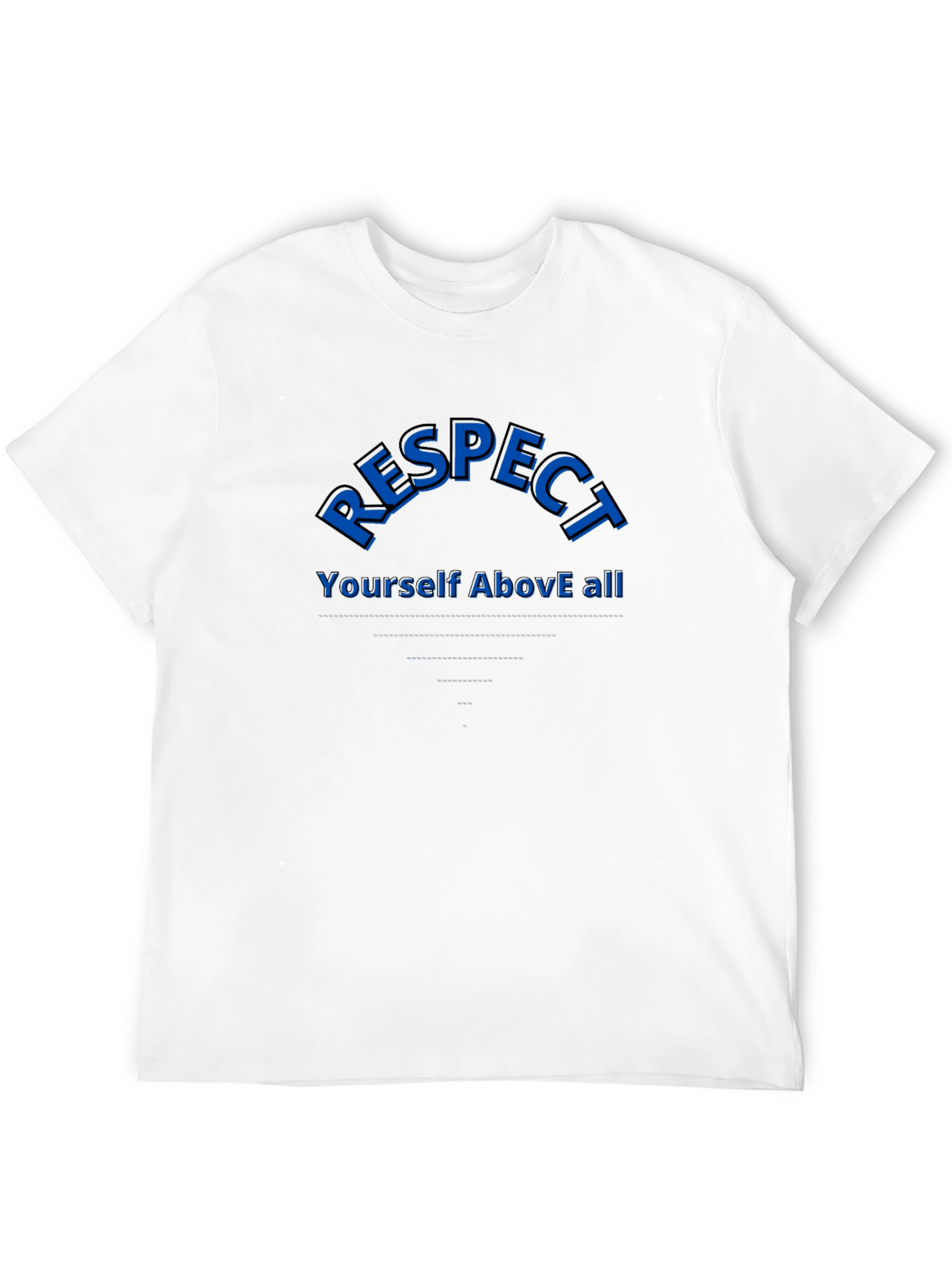 Black Respect Yourself T-Shirt - Motivational Design view 12