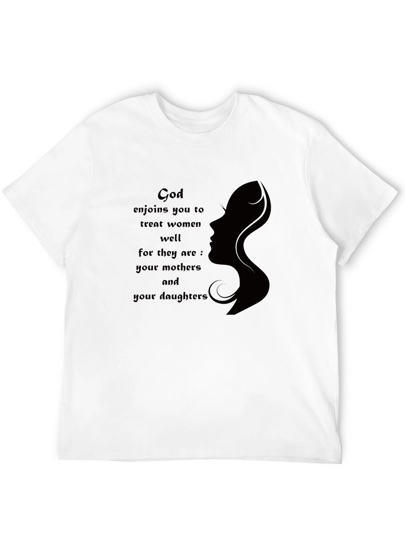 Black God Enjoins You To Treat Women Well Graphic T-Shirt view 12