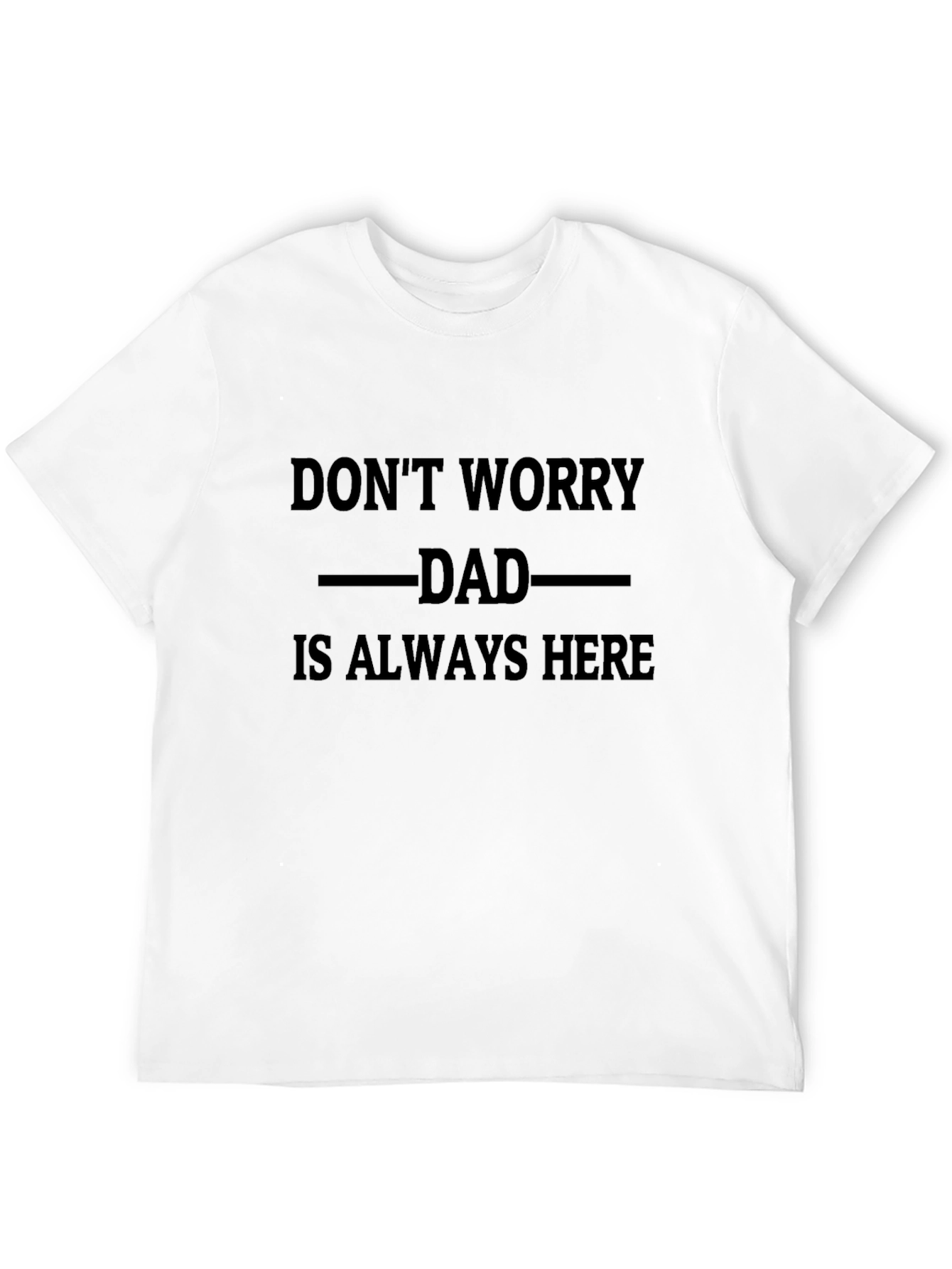 Black Dad Always Here T-Shirt - Black Cotton Tee view 12