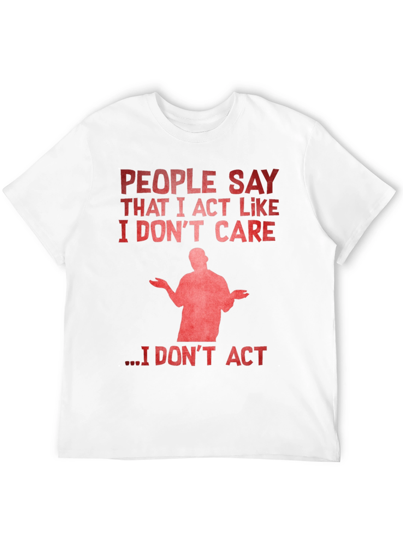 Black I Don't Care Graphic Tee - Funny Sarcastic Humor T-Shirt view 12