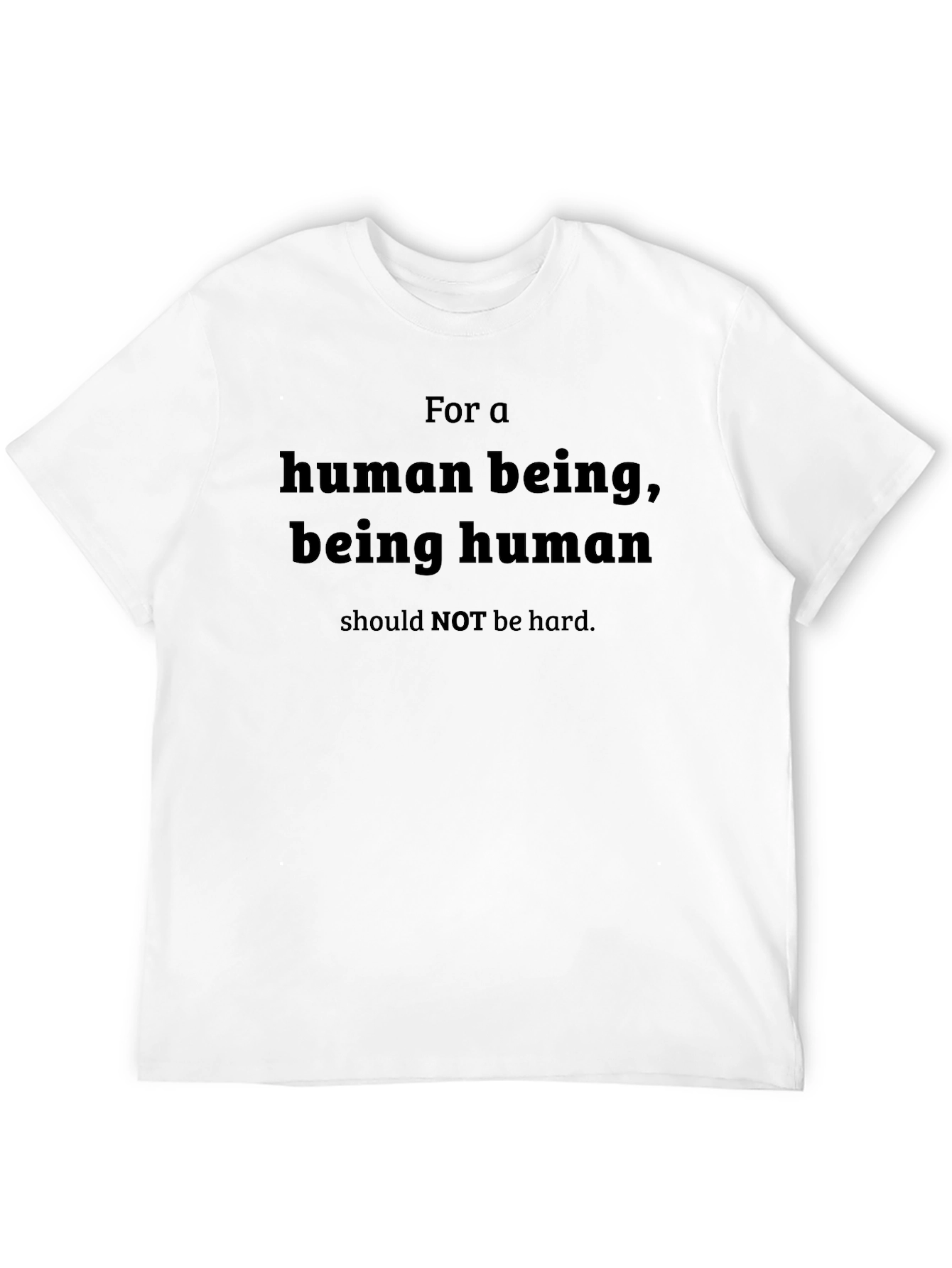 Black Human Being T-Shirt - Be Human, Not Hard view 12