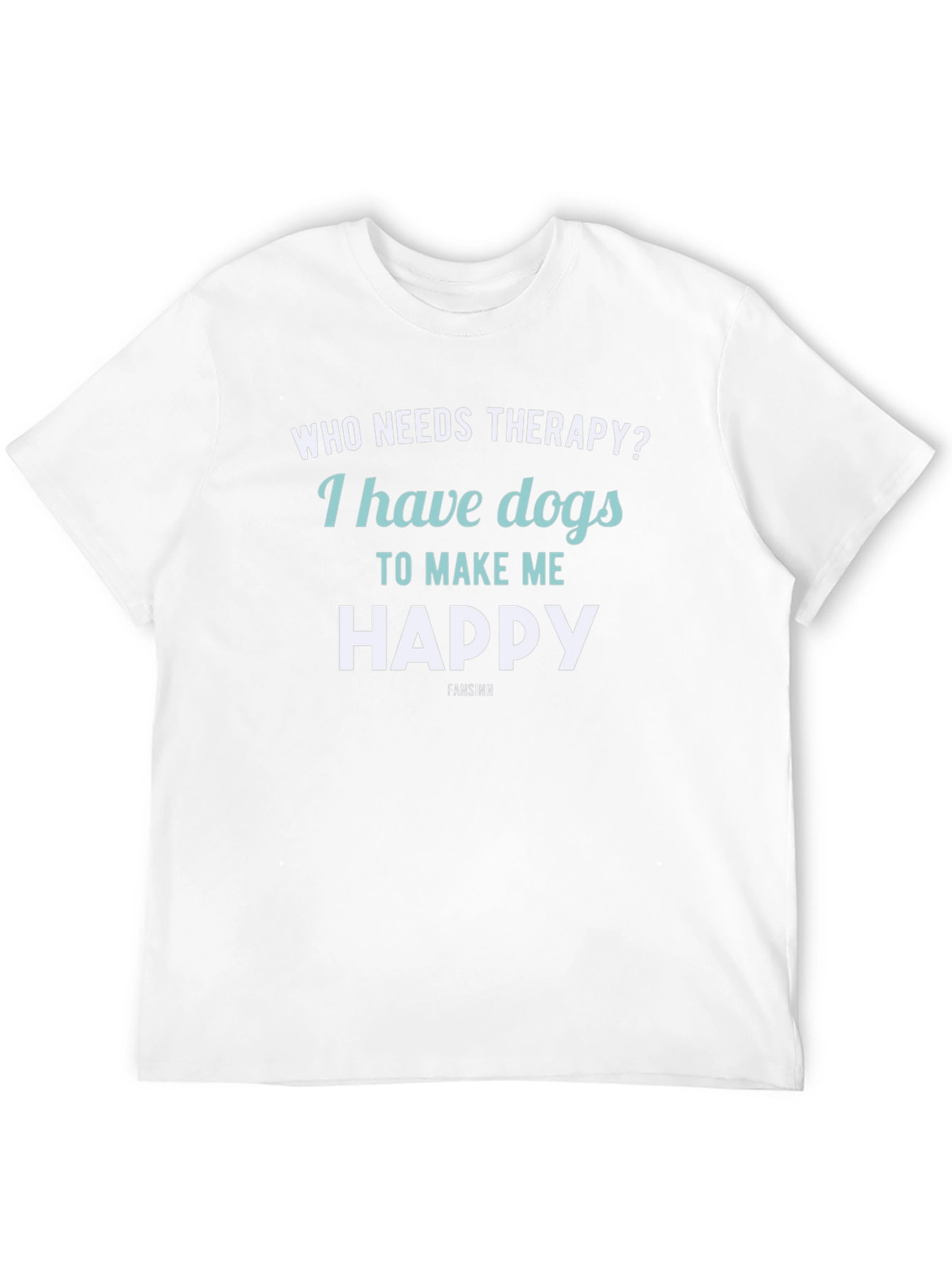 Black Dog Therapy T-Shirt: I Have Dogs to Make Me Happy view 12