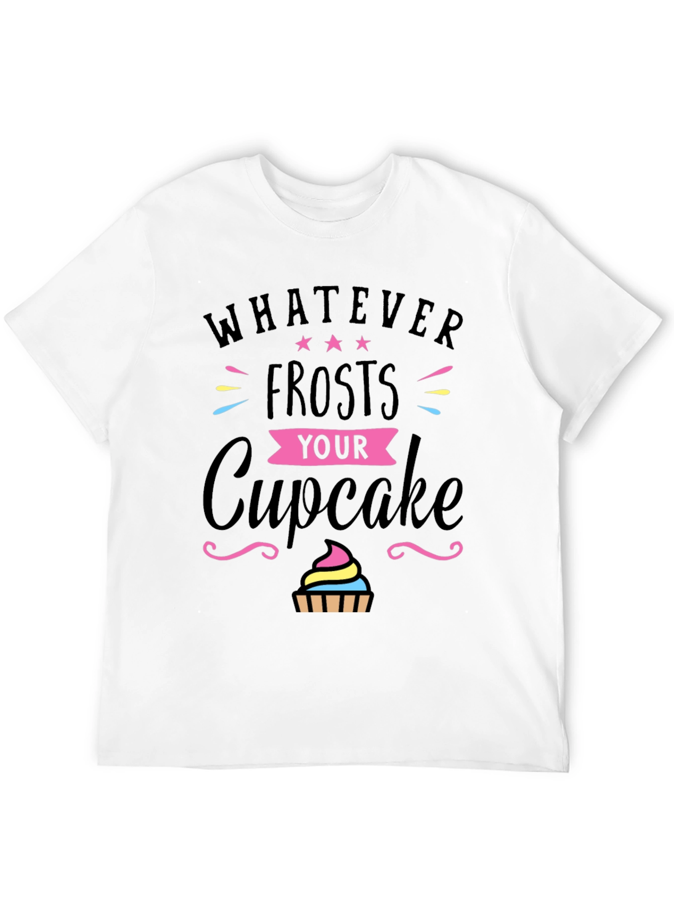 Black Whatever Frosts Your Cupcake T-Shirt view 12