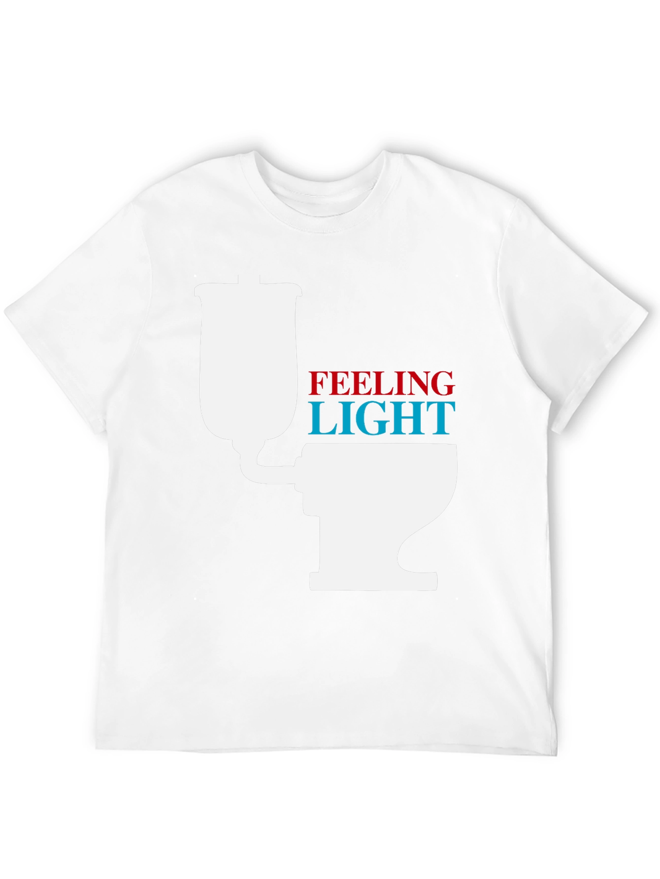 Black Feeling Light Funny Toilet Humor T-Shirt view 12