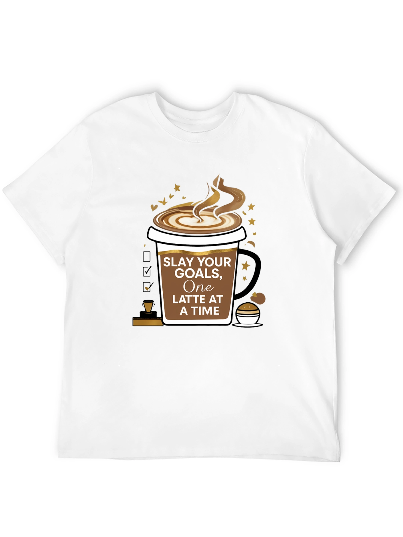 Black Slay Your Goals Coffee T-Shirt - One Latte at a Time view 12