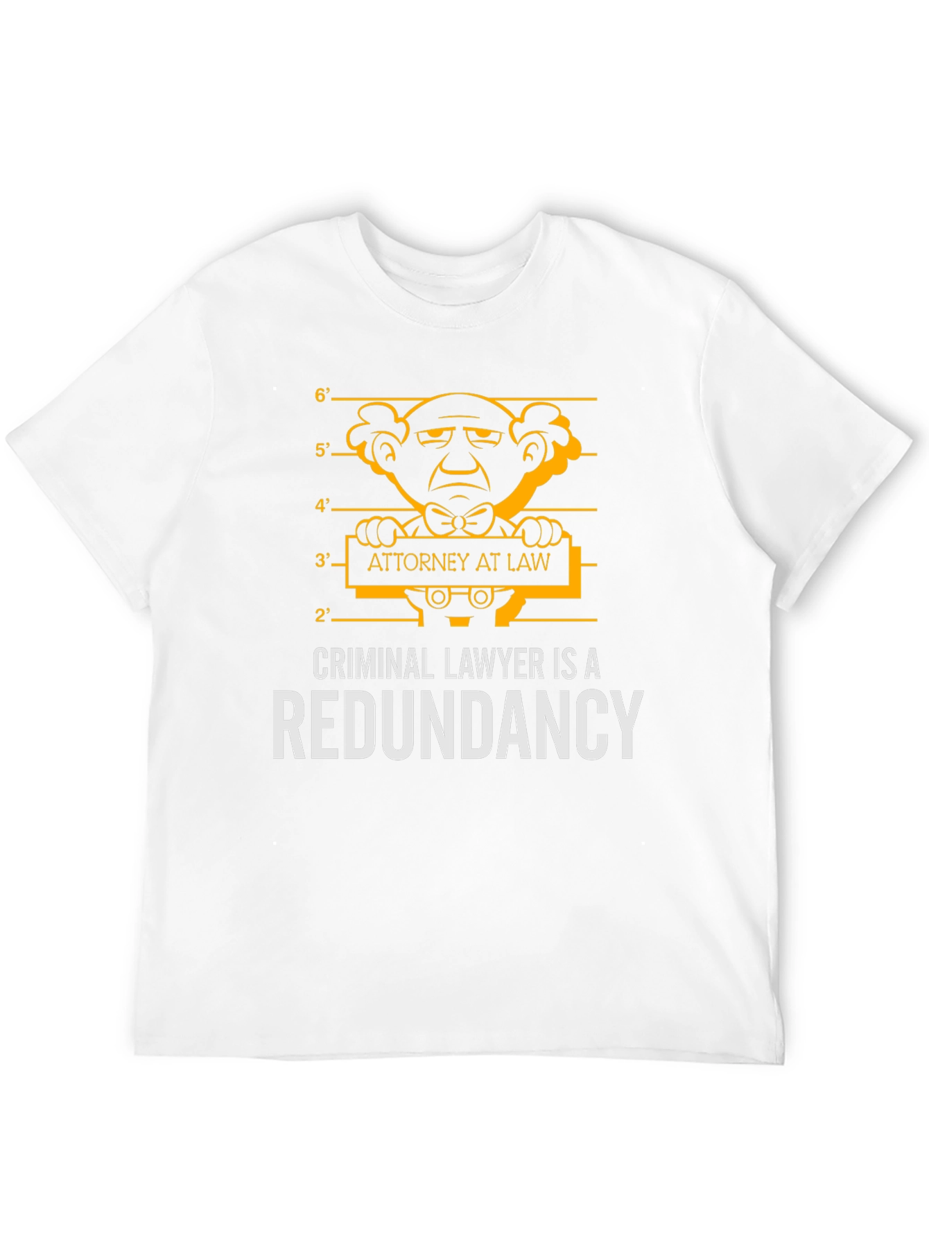 Criminal Lawyer Redundancy T-Shirt - 12