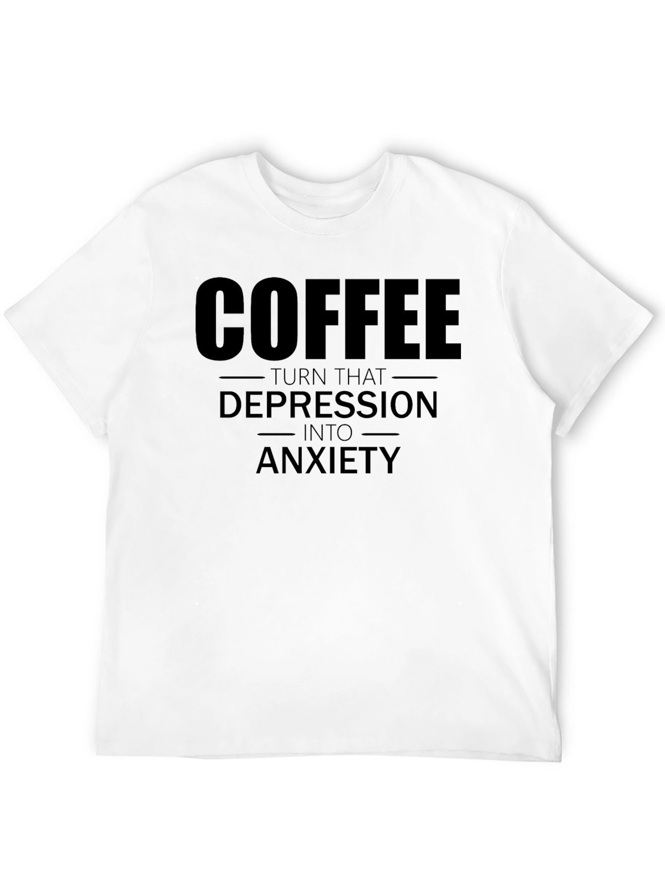 Black Coffee to Anxiety Funny Graphic T-Shirt view 12