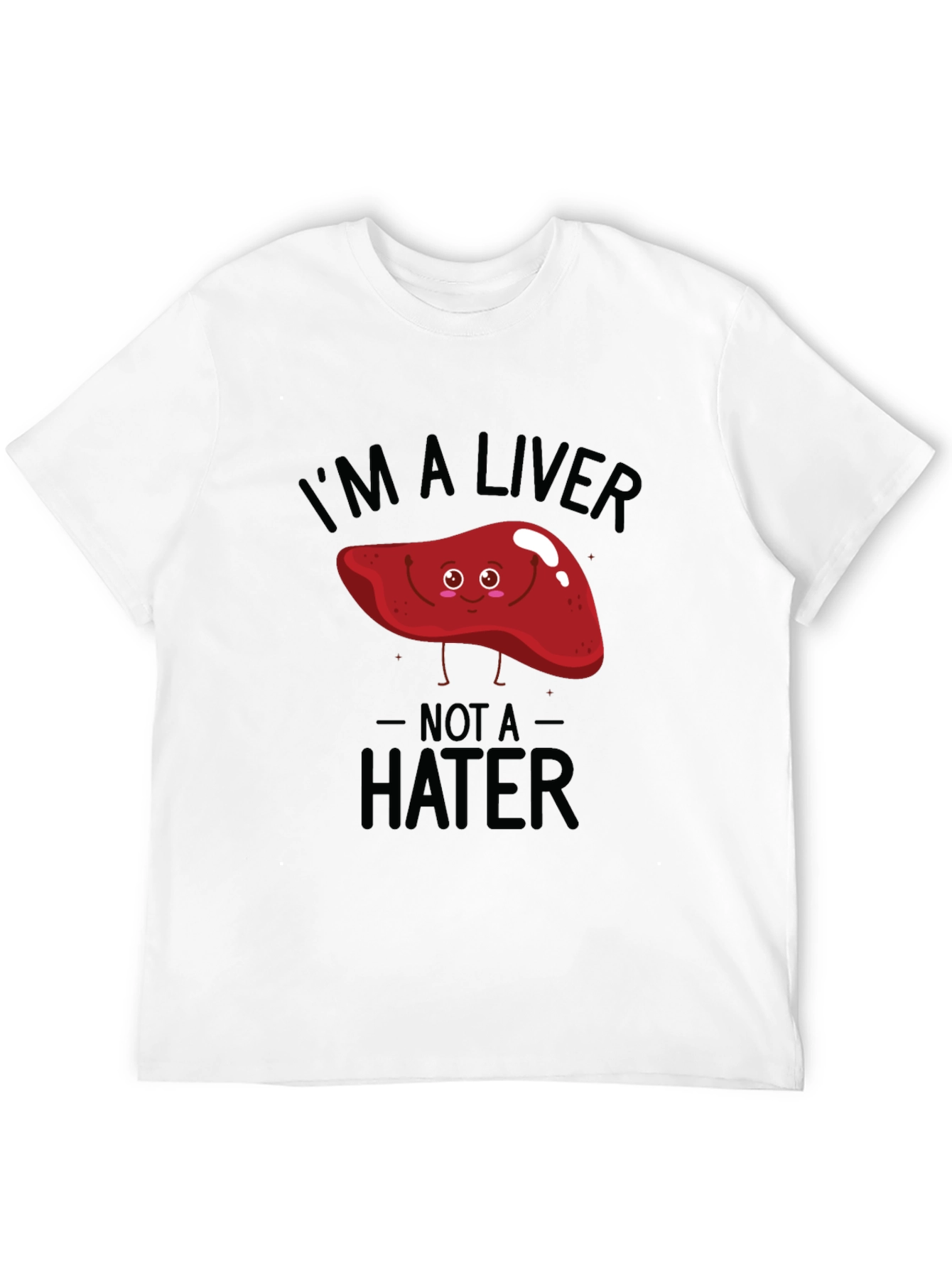 Black I'm A Liver Not A Hater Black T-Shirt view 12