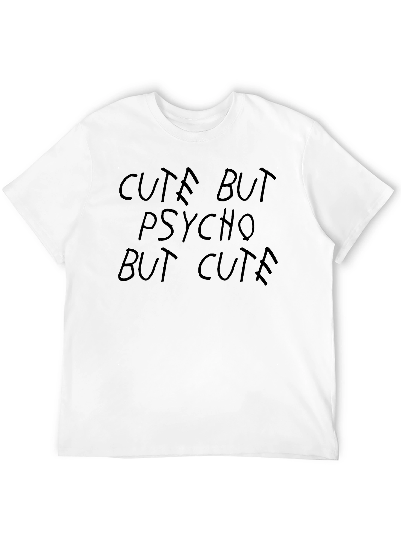 Black Cute But Psycho T-Shirt - Funny Graphic Tee view 12