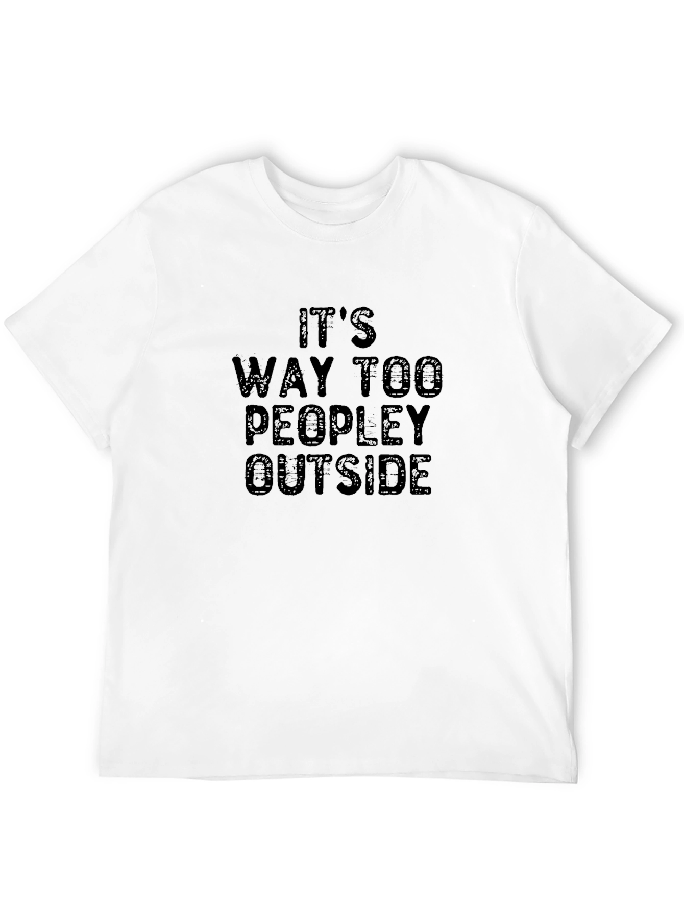 Black It's Way Too Peopley Outside Black Graphic Tee view 12