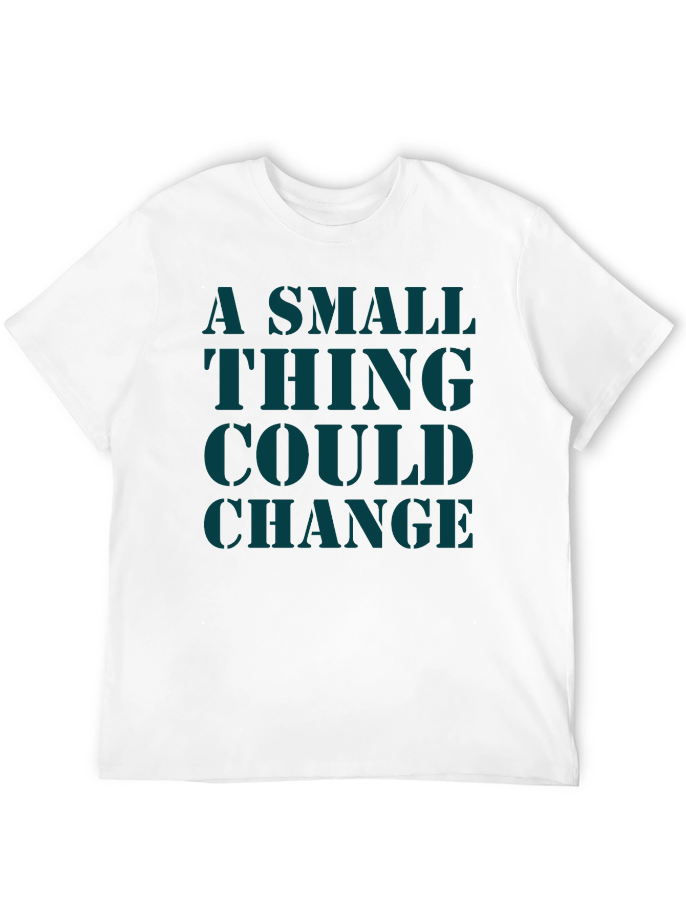 Black A Small Thing Could Change Graphic Tee view 12