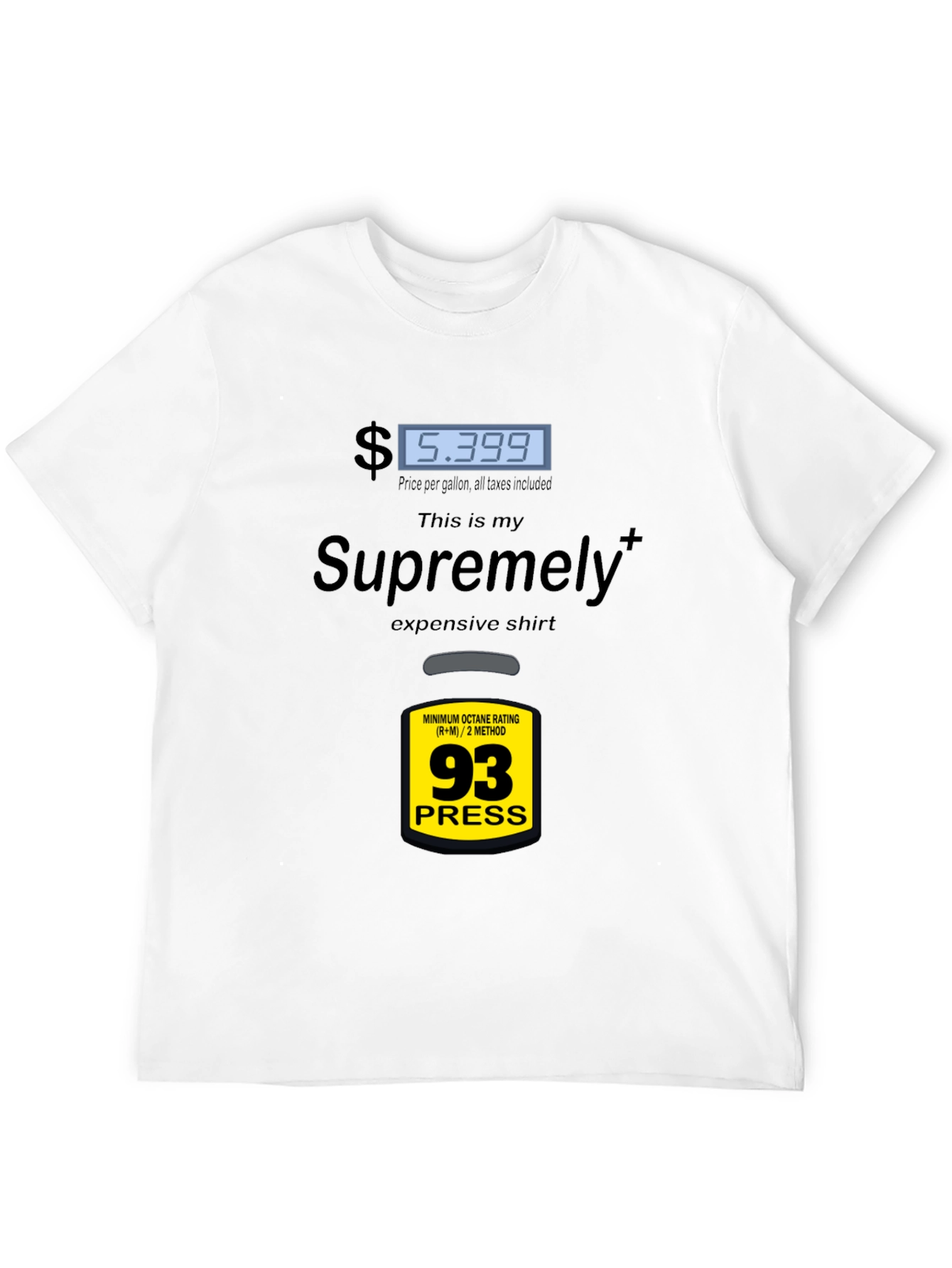 Black Supremely Expensive Gas Price T-Shirt view 12