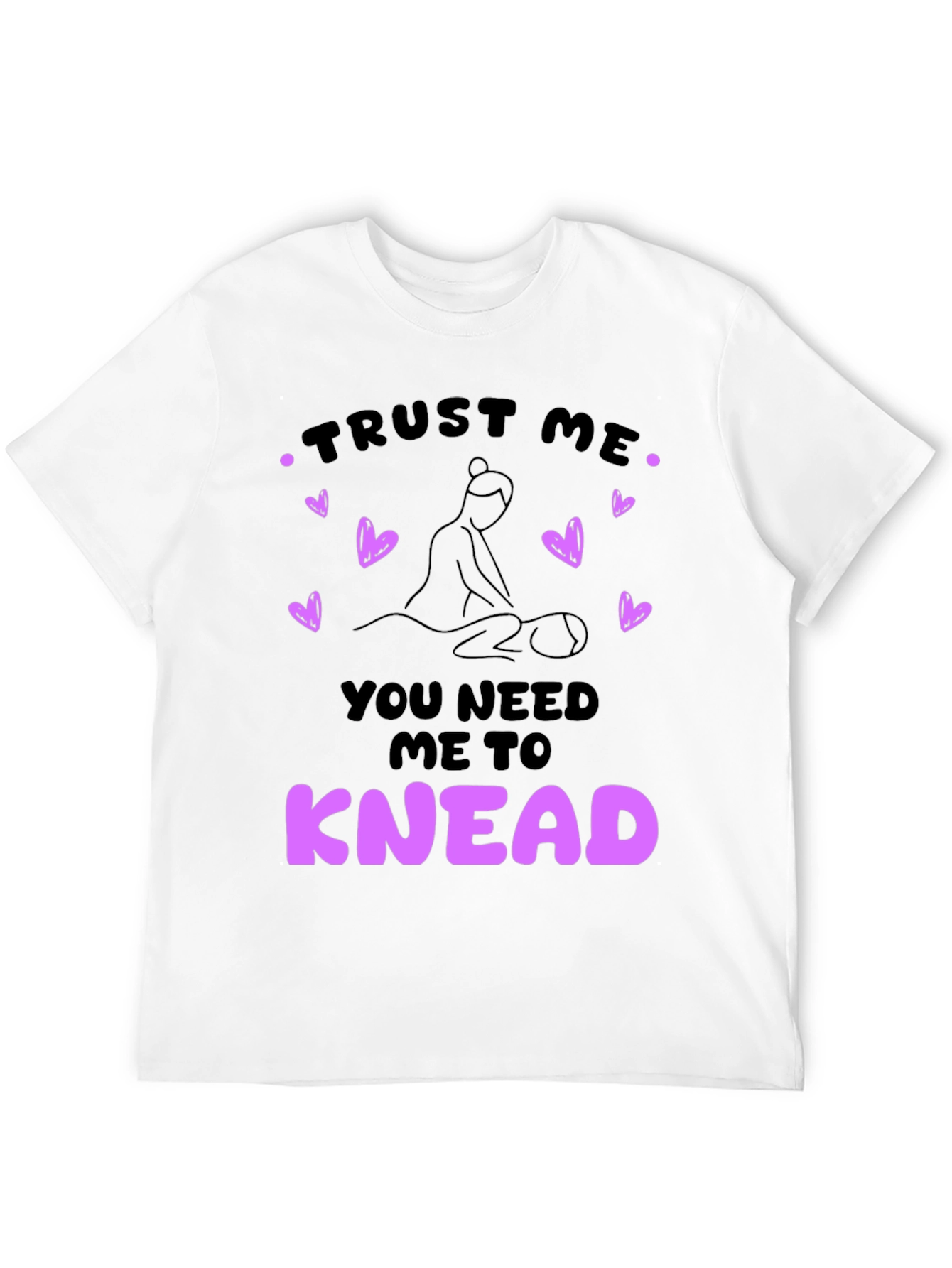 Black Trust Me I Knead Massage Therapist T-Shirt view 12