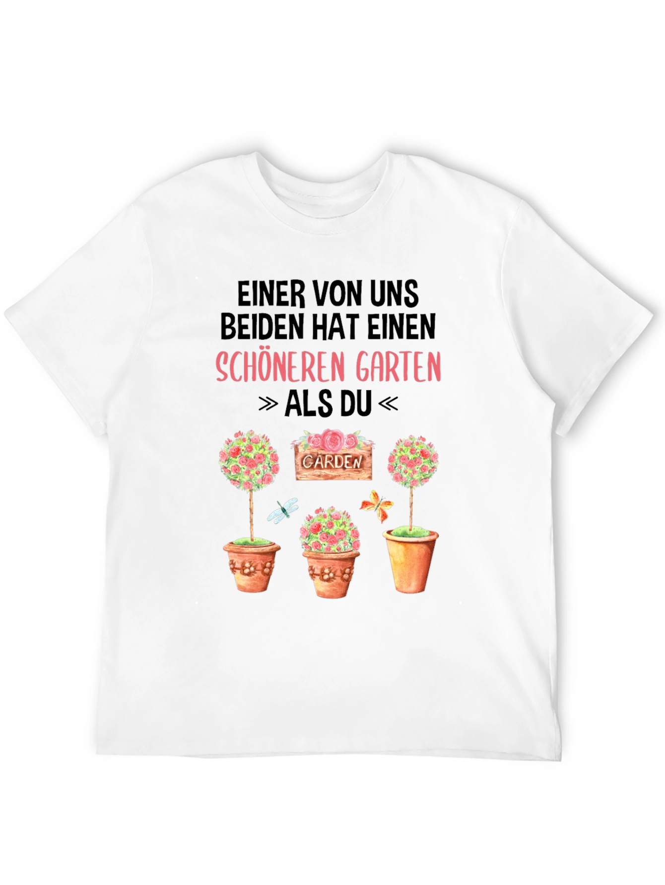 Black Funny Gardener T-Shirt: "Schöneren Garten" Design view 12