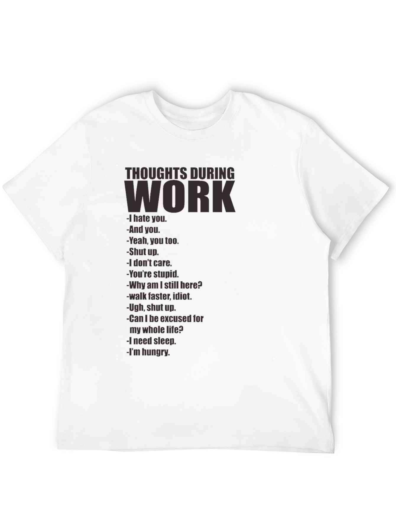 Black Thoughts During Work T-Shirt - Funny Sarcastic Tee view 12