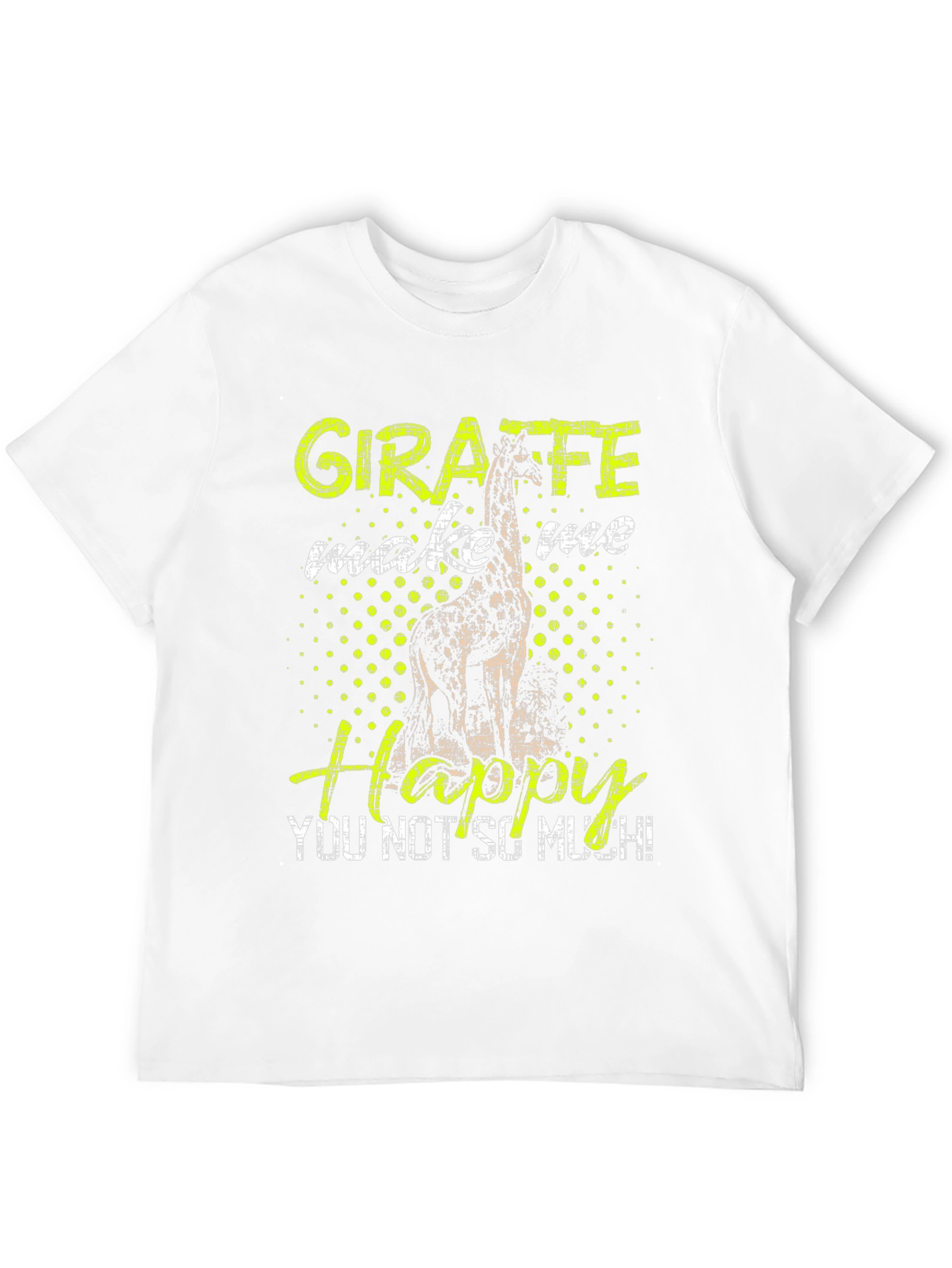 Giraffe Make Me Happy T-Shirt - 12