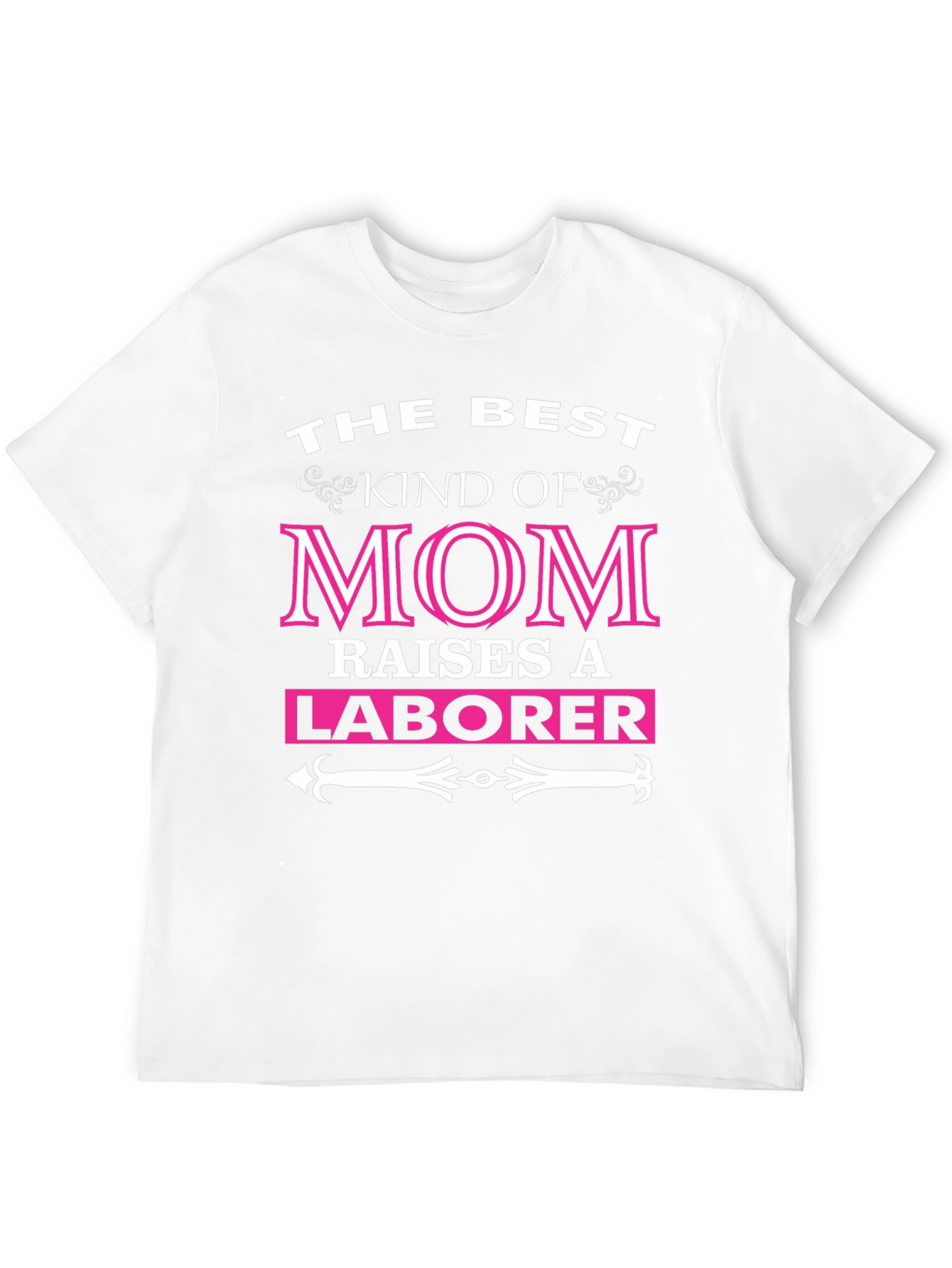 Black Best Kind of Mom Raises a Laborer T-Shirt view 12