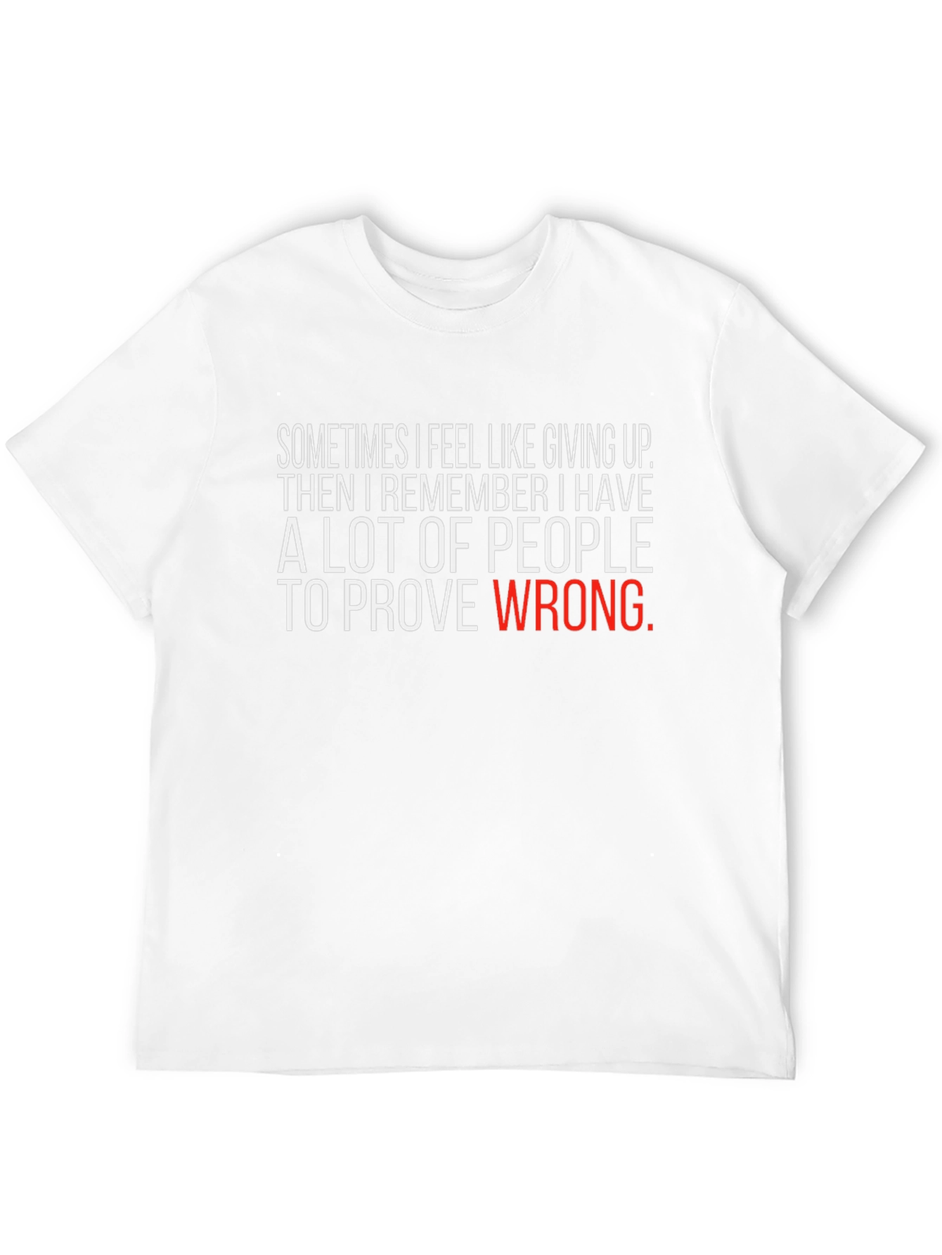 Black Motivational Black T-Shirt: Prove Them Wrong view 12