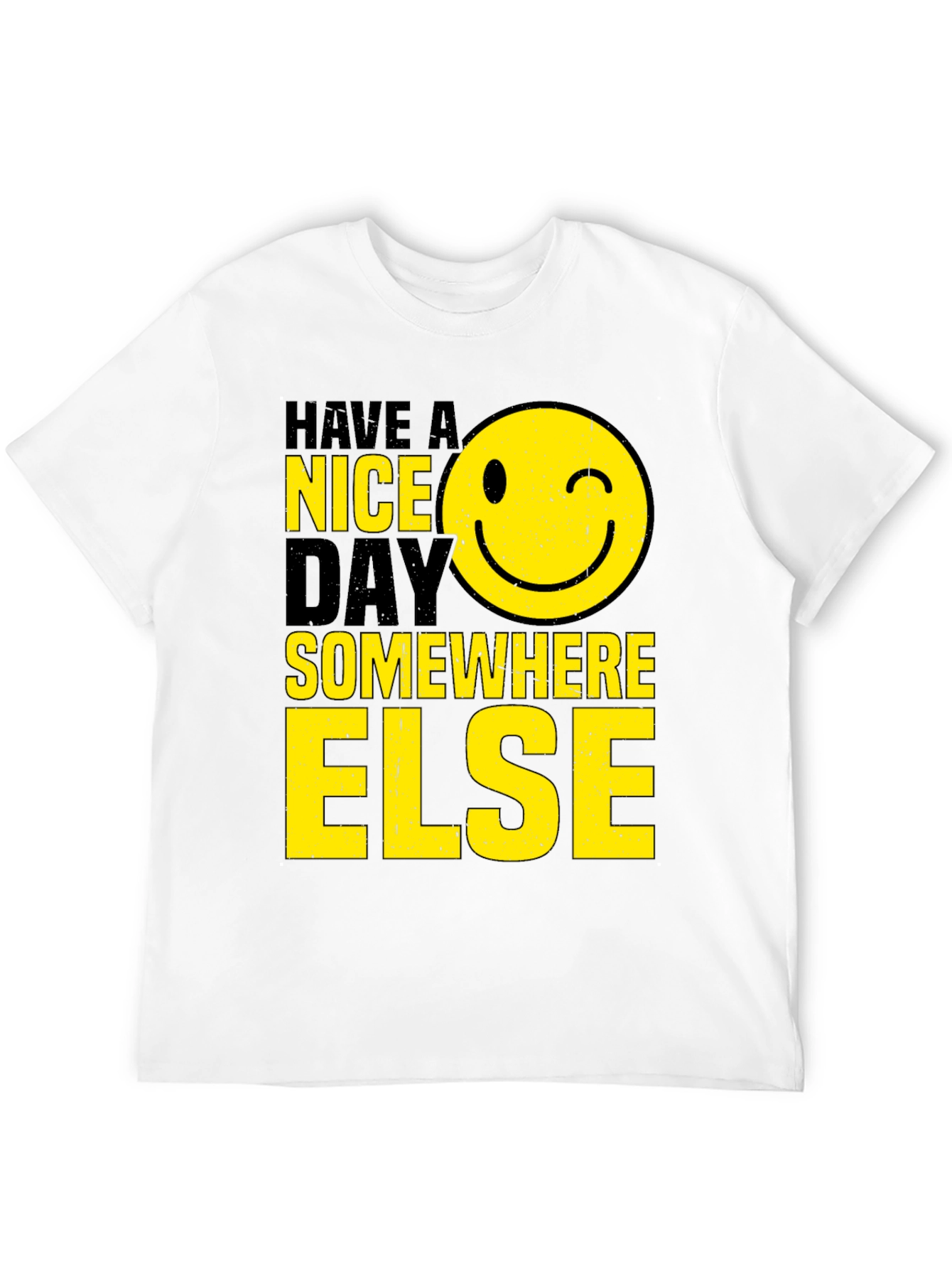 Black Have A Nice Day T-Shirt view 12