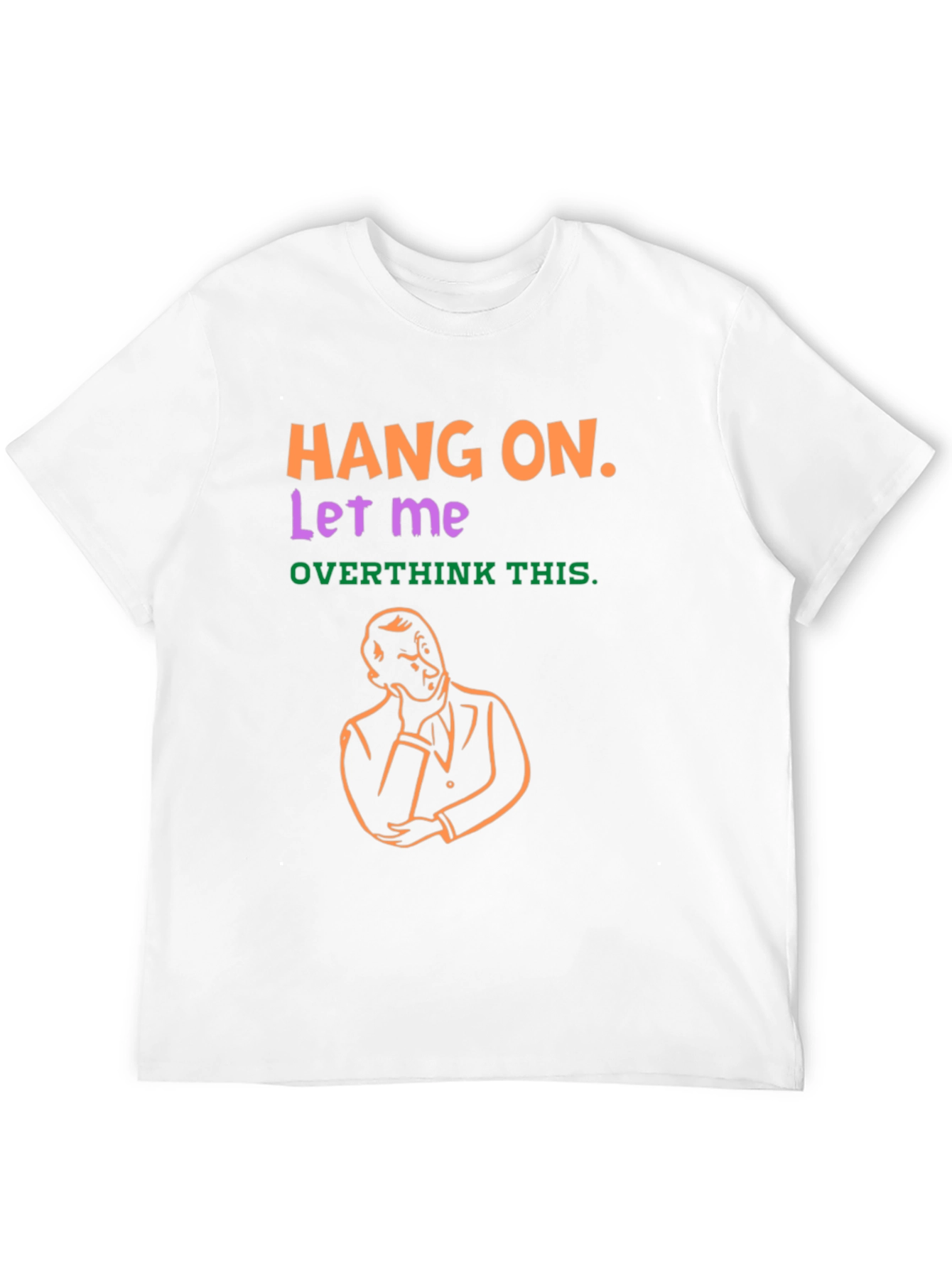 Black Hang On Overthinker T-Shirt Funny Graphic Tee view 12