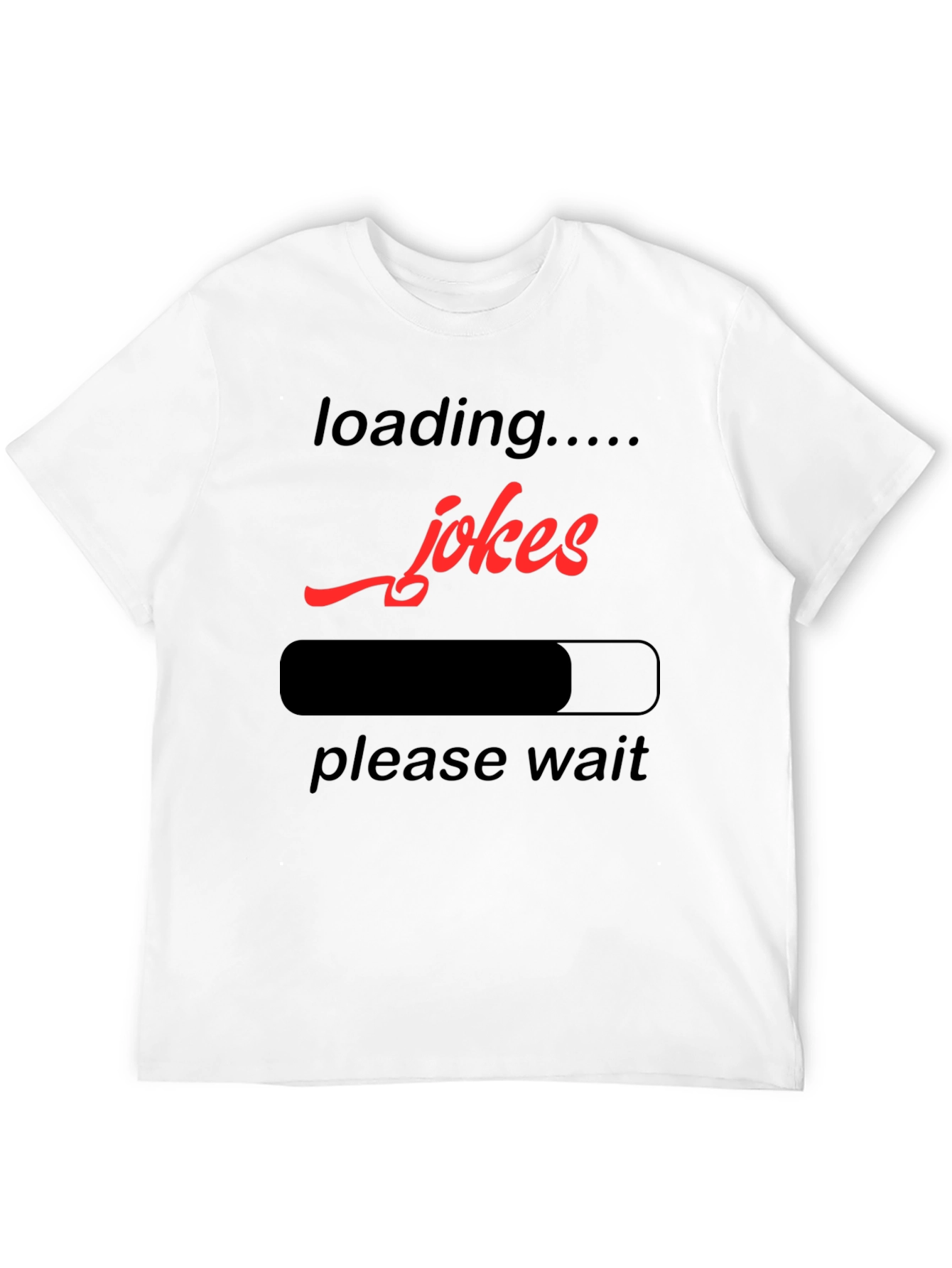 Black Loading Jokes Graphic T-Shirt - Funny Humor Tee view 12