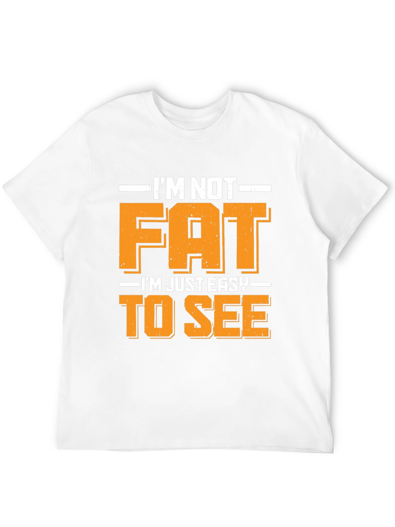 Black Funny I'm Not Fat Easy to See T-Shirt view 12