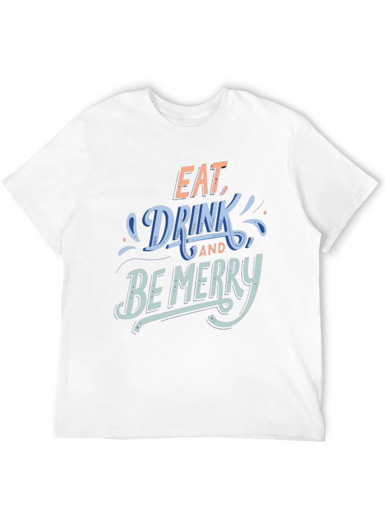 Black Eat, Drink, and Be Merry T-Shirt view 12
